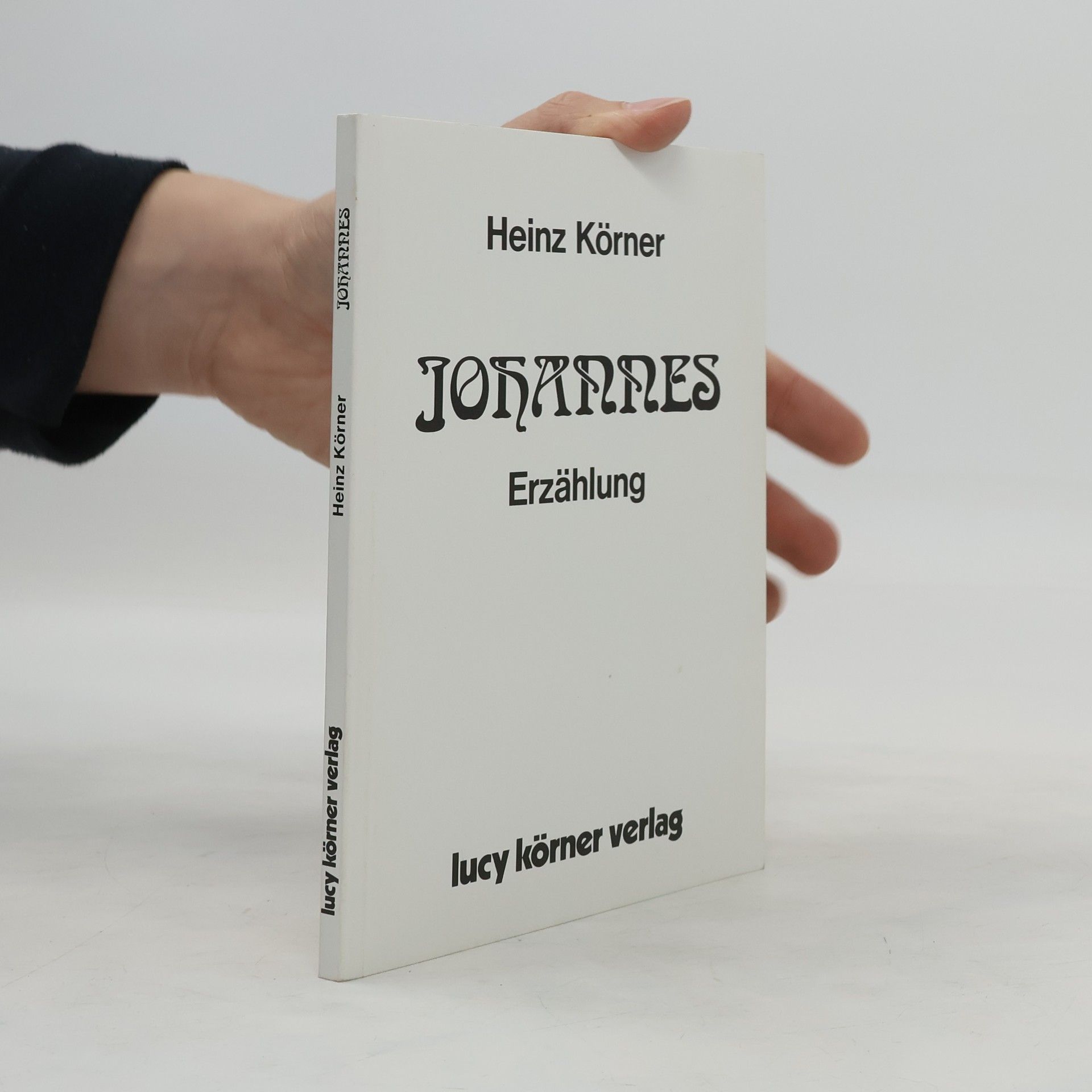 Heinz Körner Johannes : Erzählung