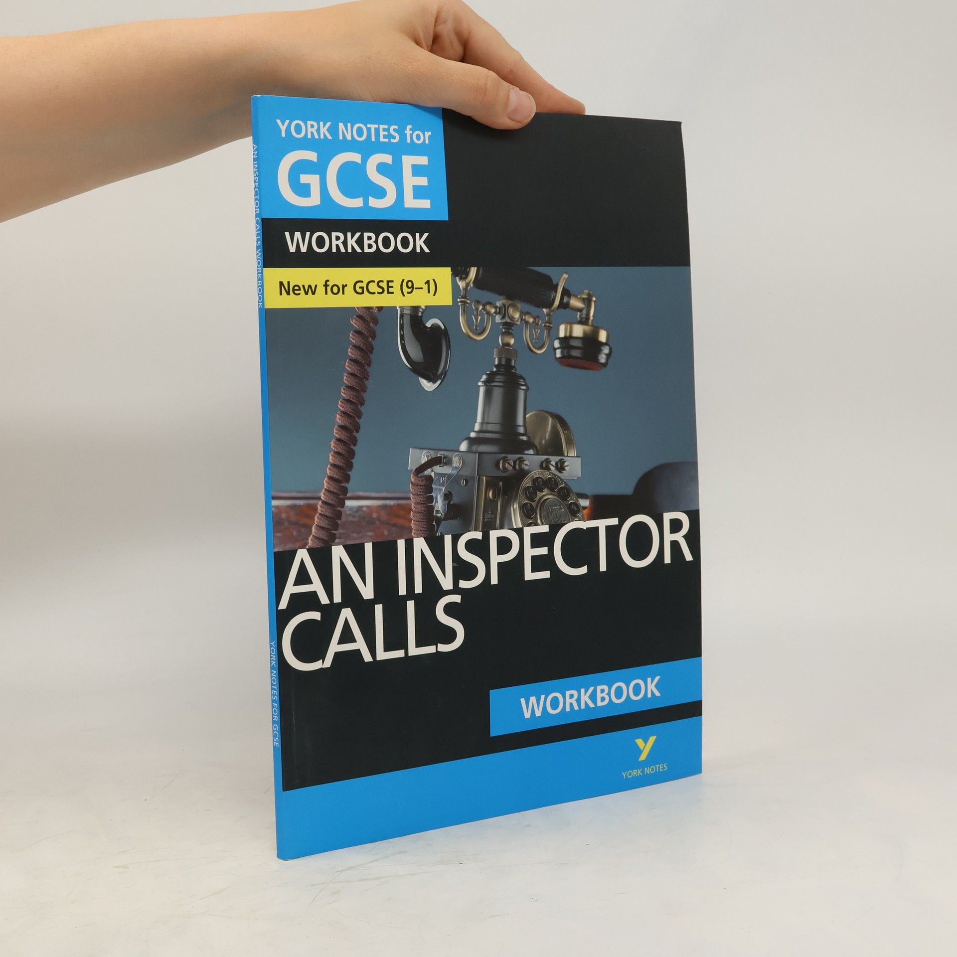 Mary Green An Inspector Calls: York Notes for GCSE (9-1) Workbook