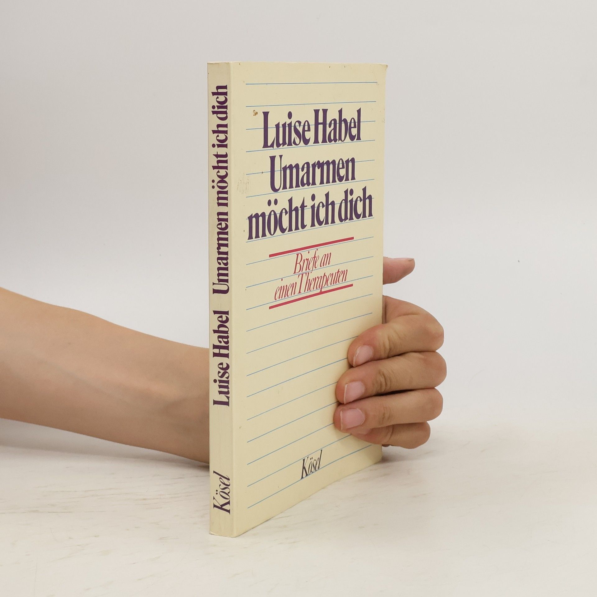 Luise Habel Umarmen möcht ich dich