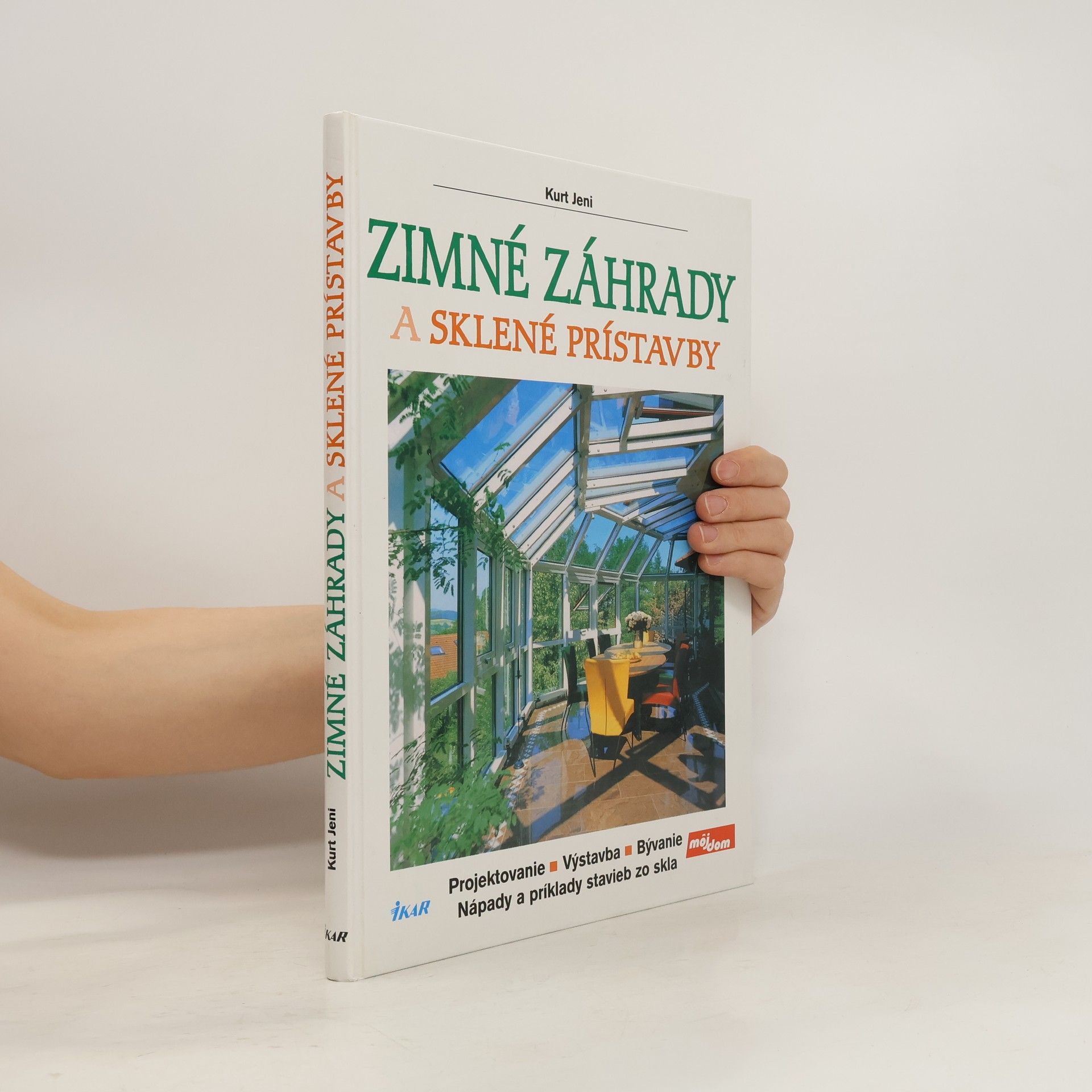 Kurt Jeni Zimné záhrady a sklené prístavby