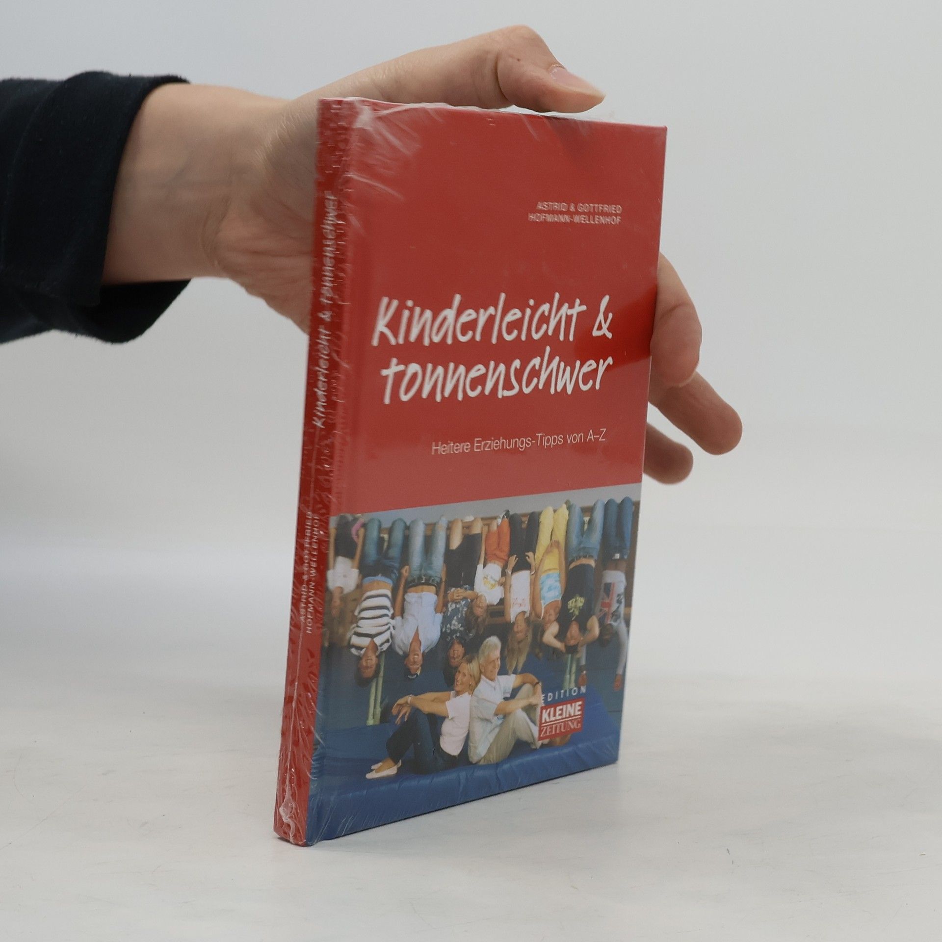 Astrid Hofmann-Wellenhof Kinderleicht & tonnenschwer