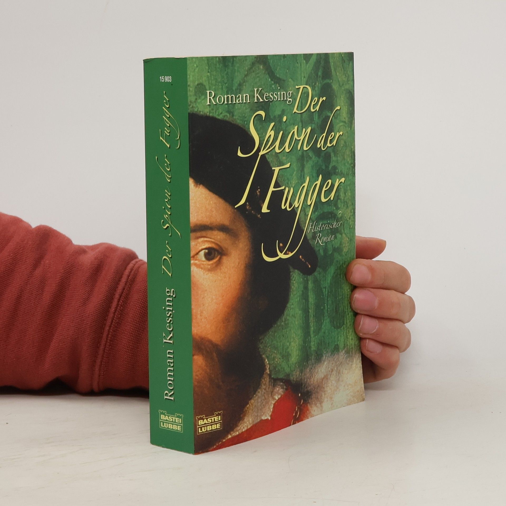 Roman Kessing Der Spion der Fugger
