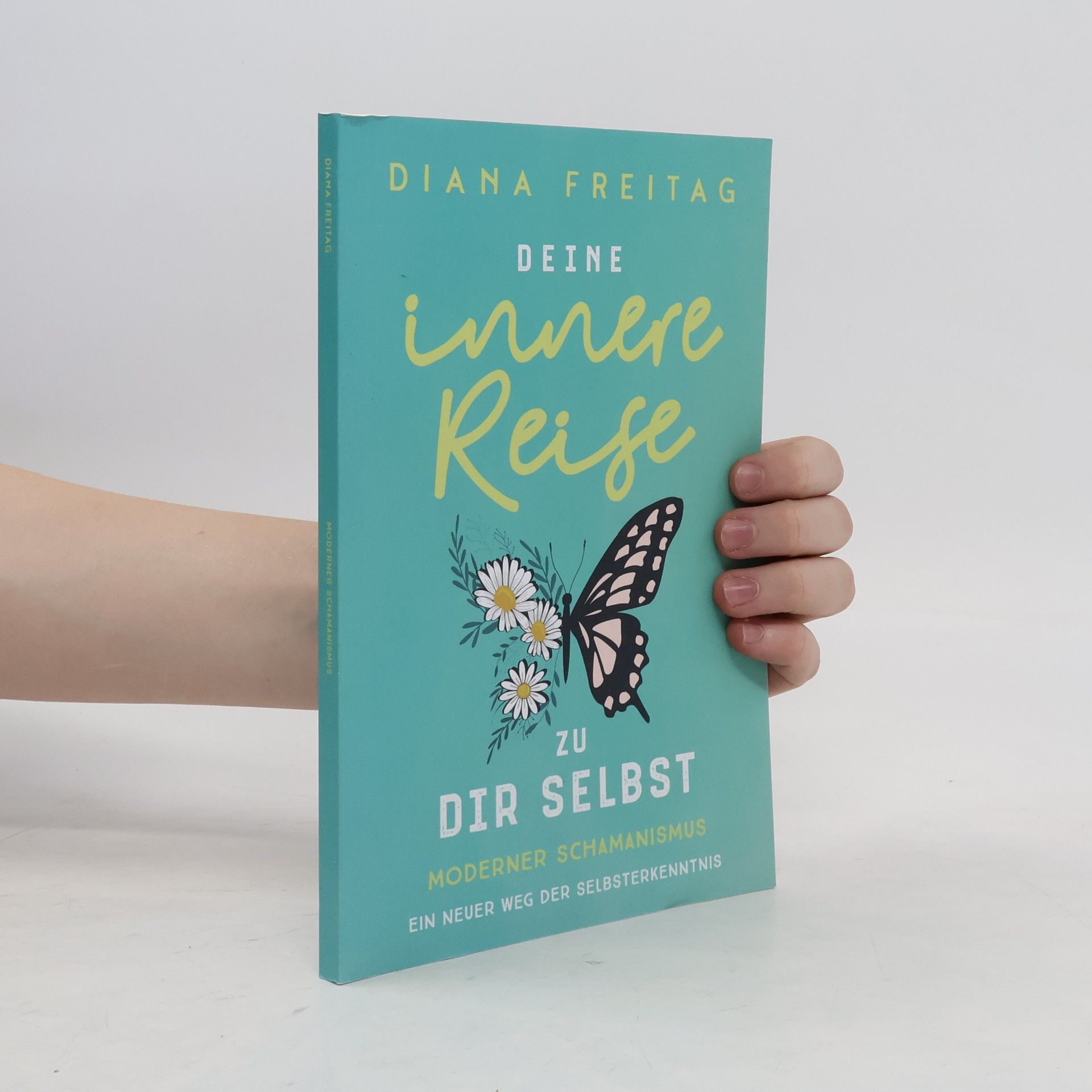 Diana Freitag Moderner Schamanismus
