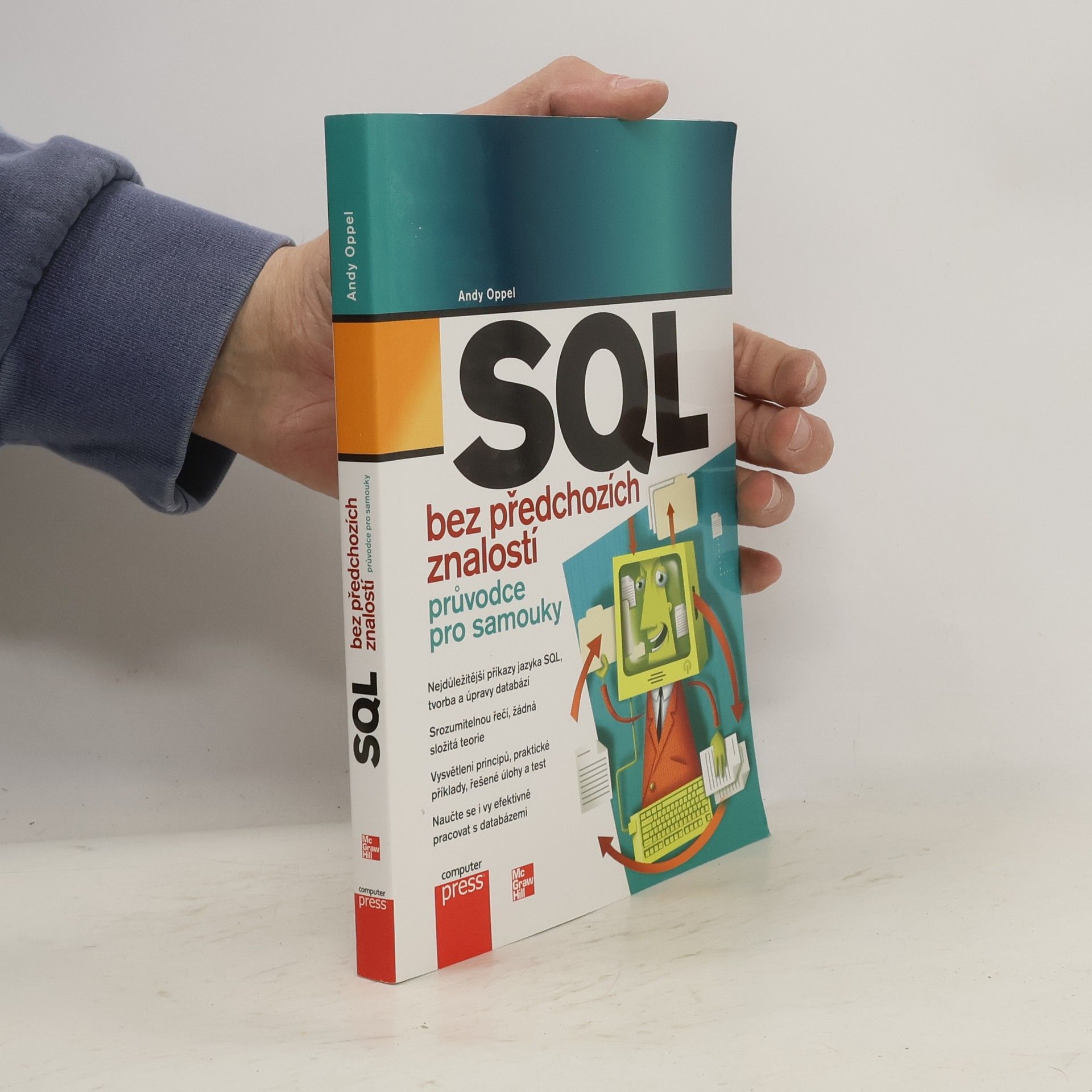 Andrew J. Oppel SQL bez předchozích znalostí : [průvodce pro samouky]