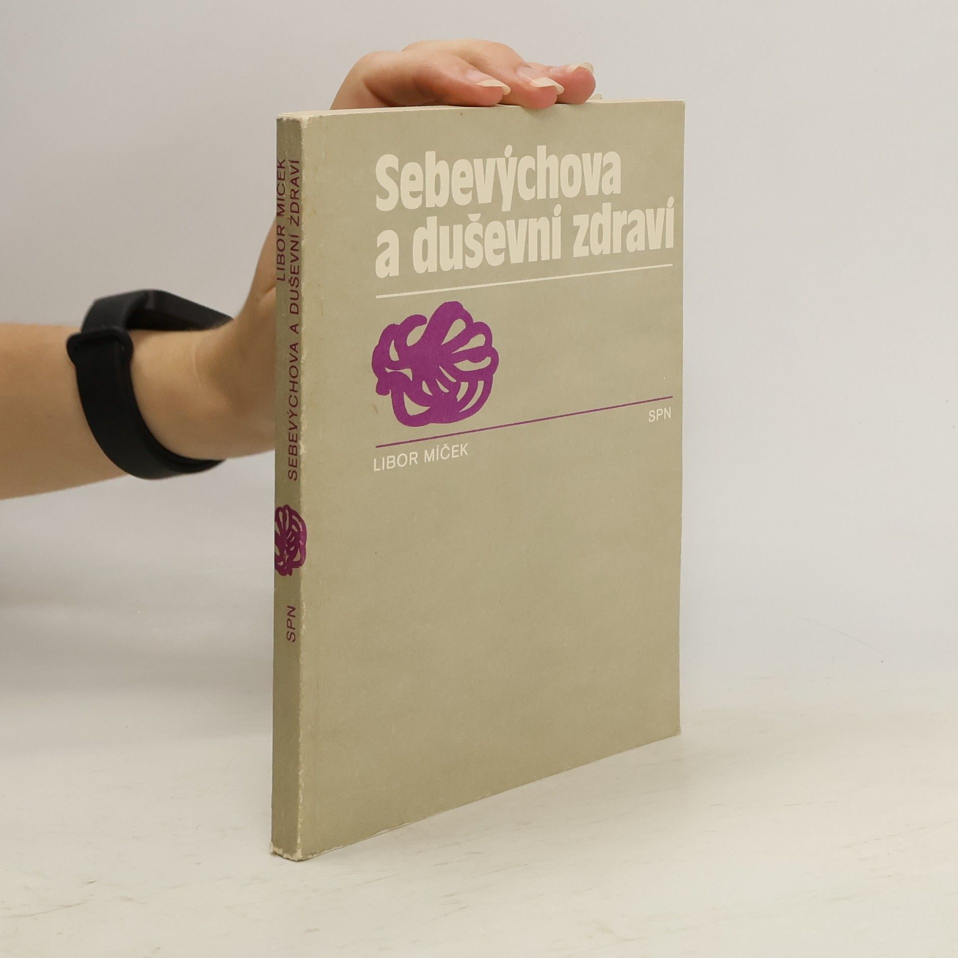 Libor Míček Sebevýchova a duševní zdraví