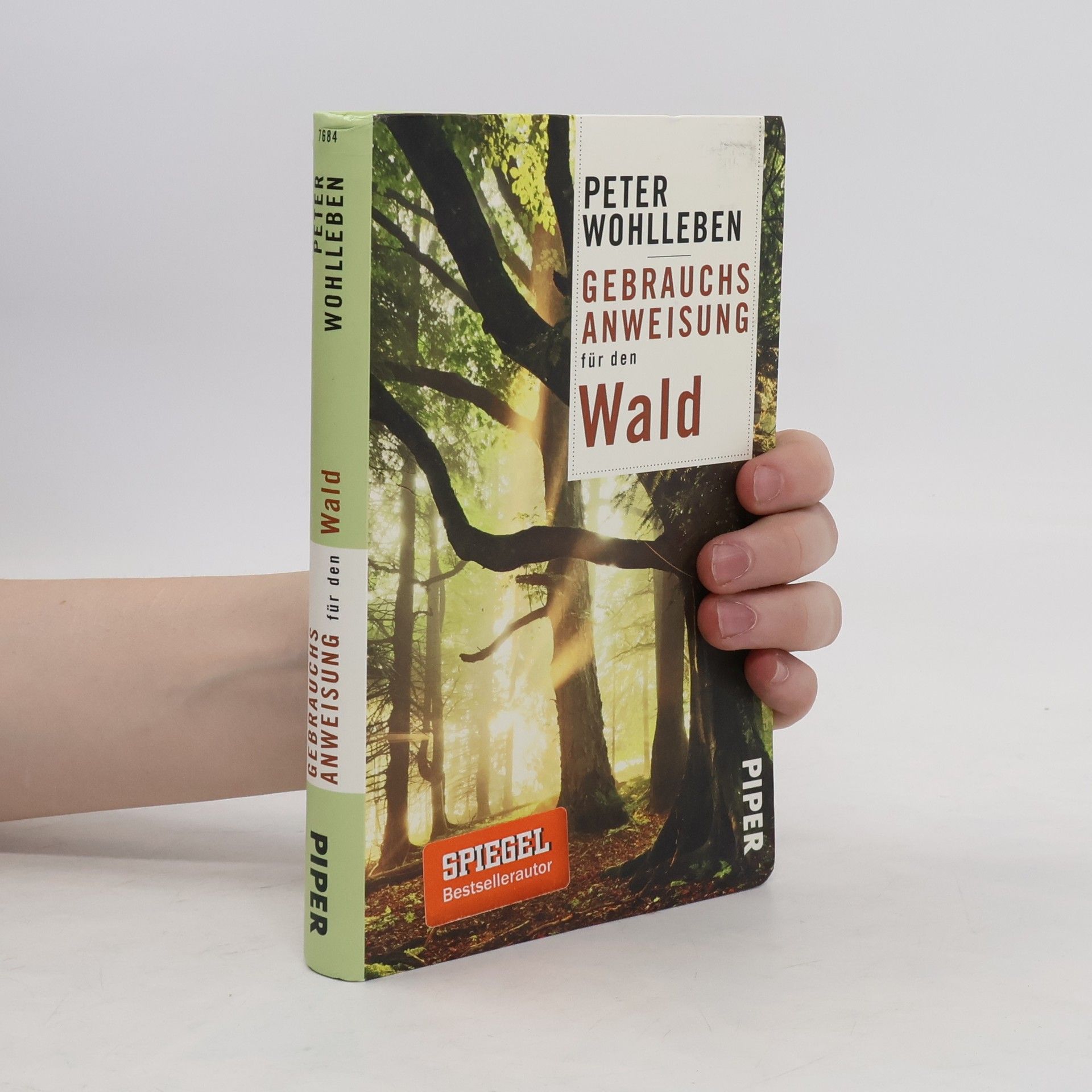 Peter Wohlleben Gebrauchsanweisung für den Wald
