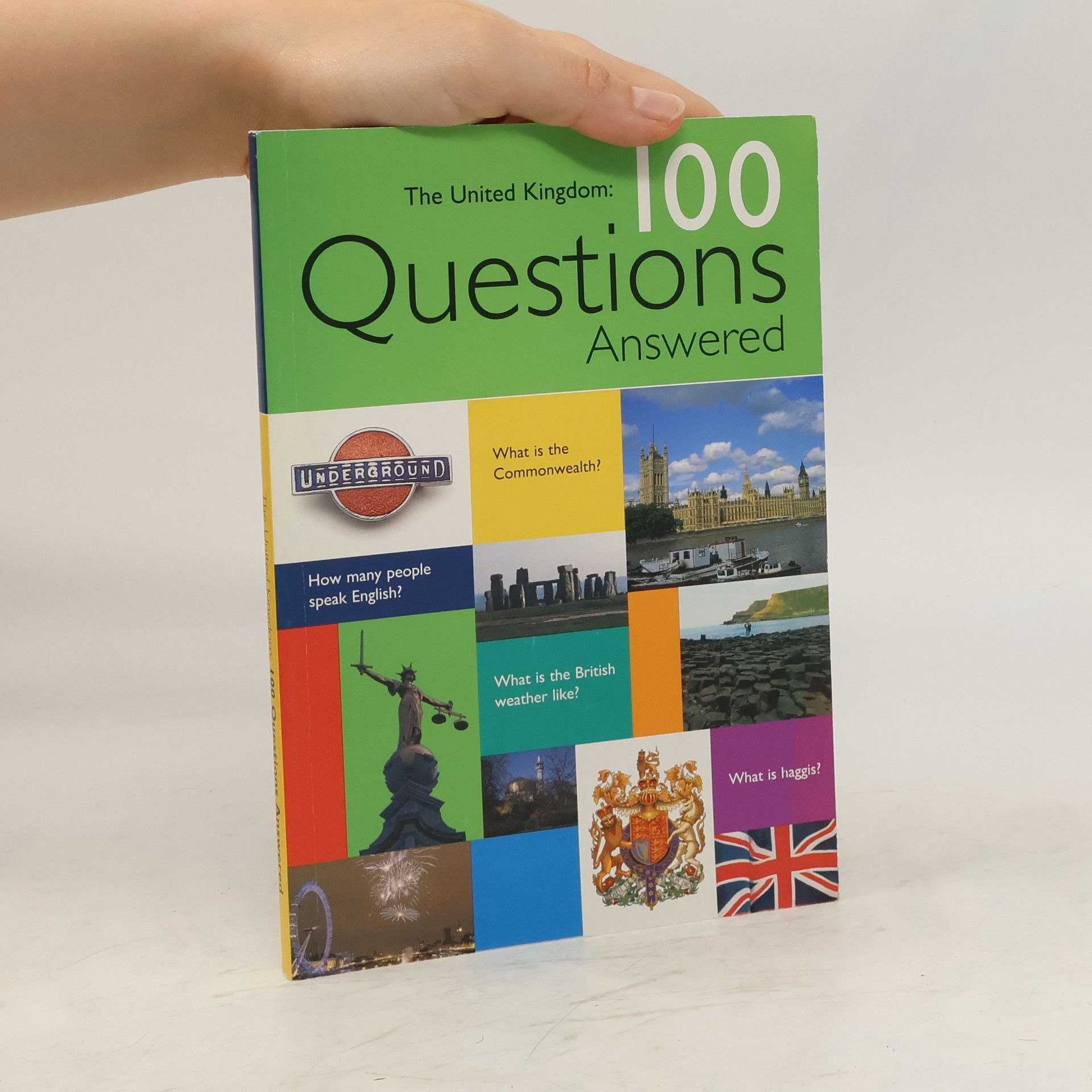 Collectif d'auteurs The United Kingdom. 100 questions answered