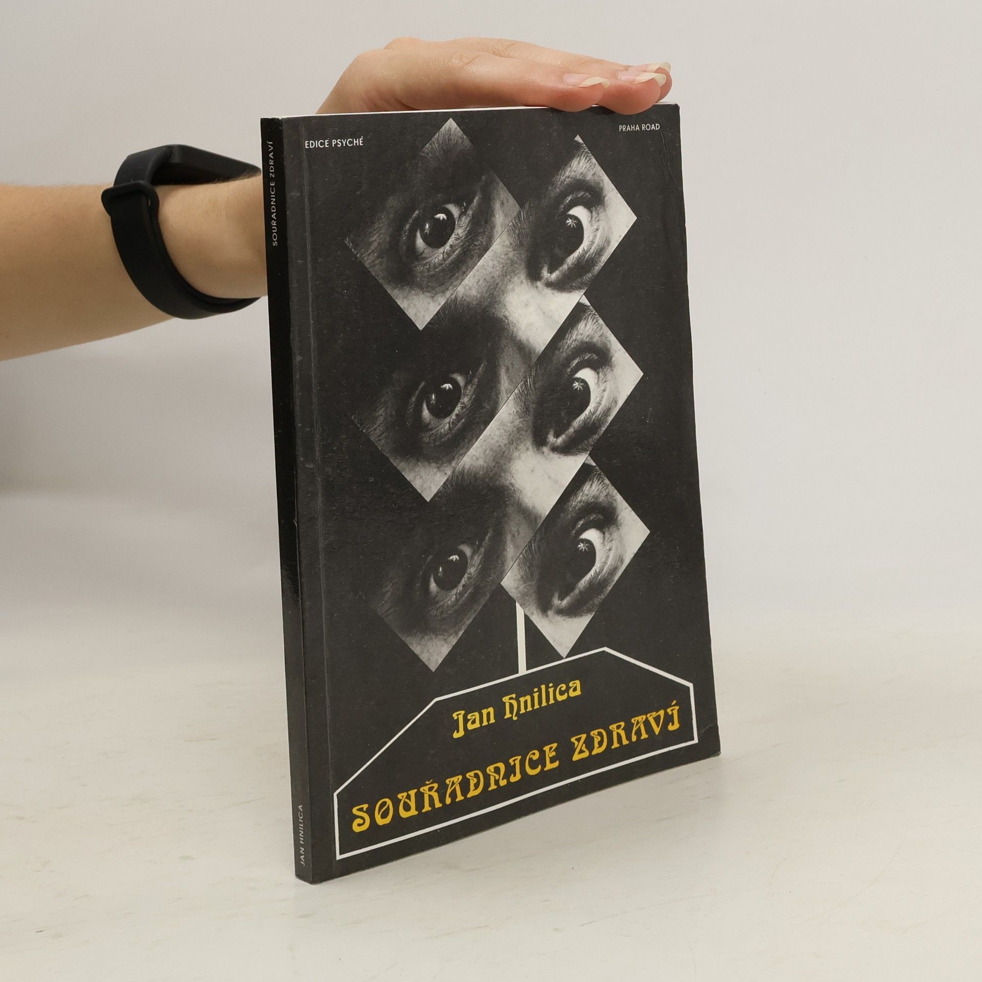 Jan Hnilica Souřadnice zdraví, aneb, Praktická psychotronika