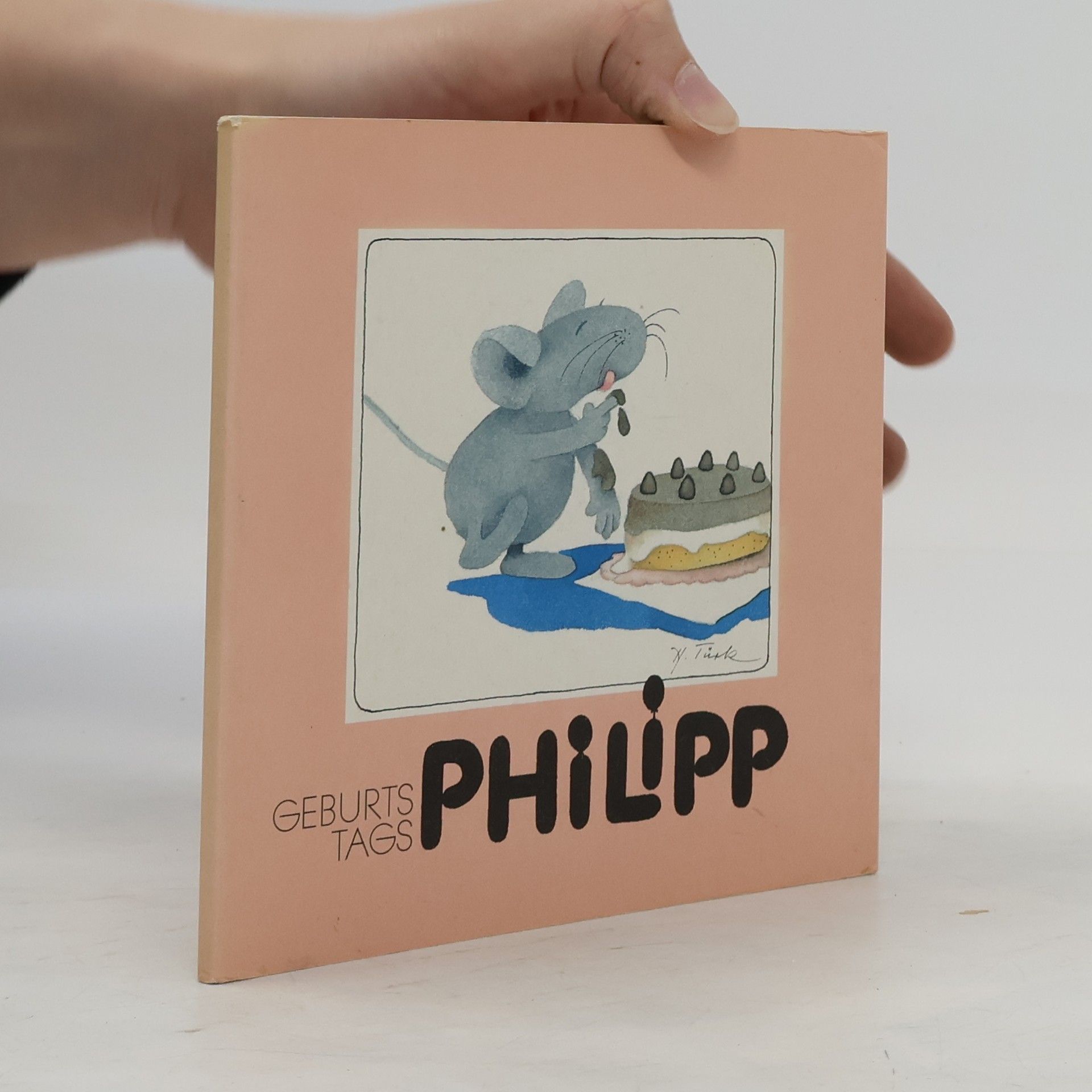 Hanne Türk Ein Philipp-die-Maus-Buch