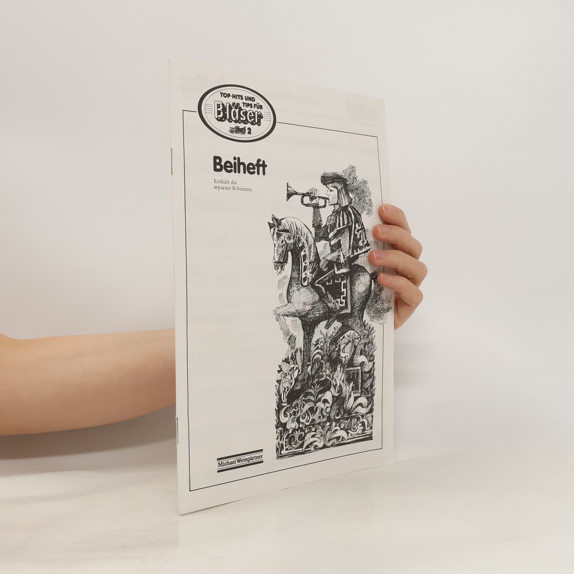 Michael Weingärtner Top-hits und Tips fur Blaser. Band 1