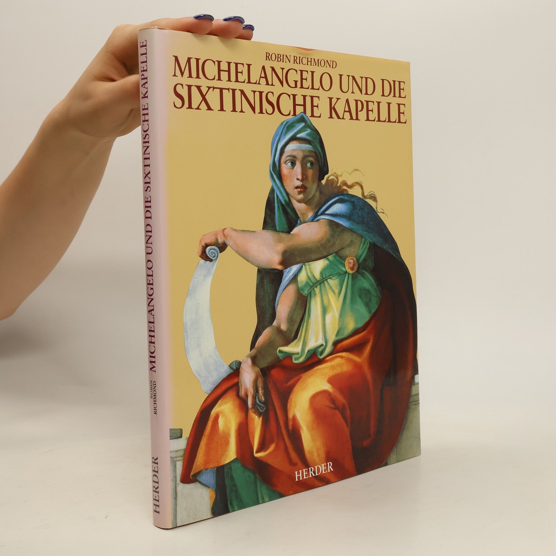 Robin Richmond Michelangelo und die Sixtinische Kapelle