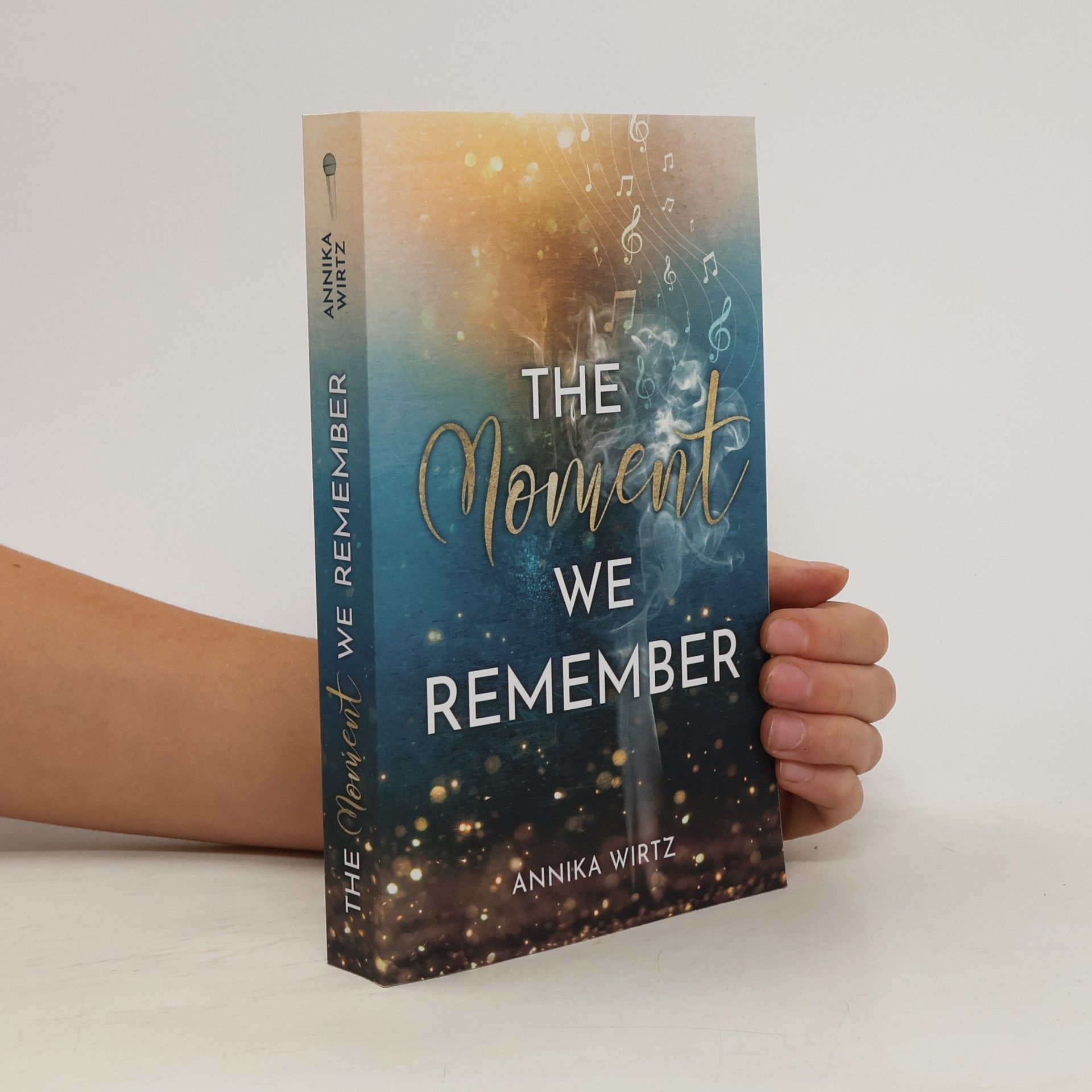 Annika Wirtz The moment we remember