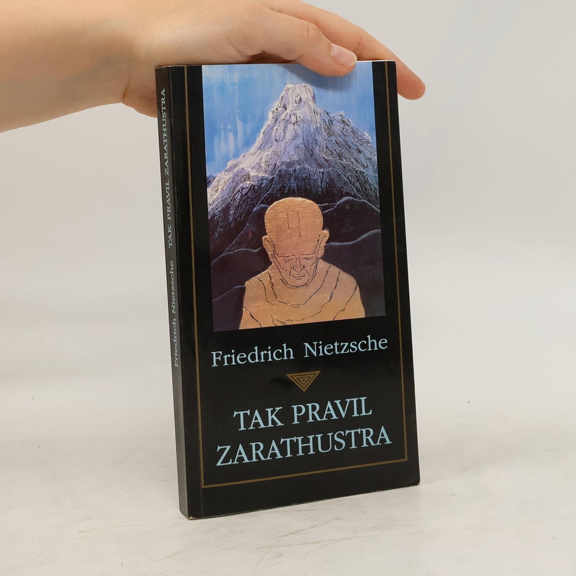 Friedrich Wilhelm Nietzsche Tak pravil Zarathustra