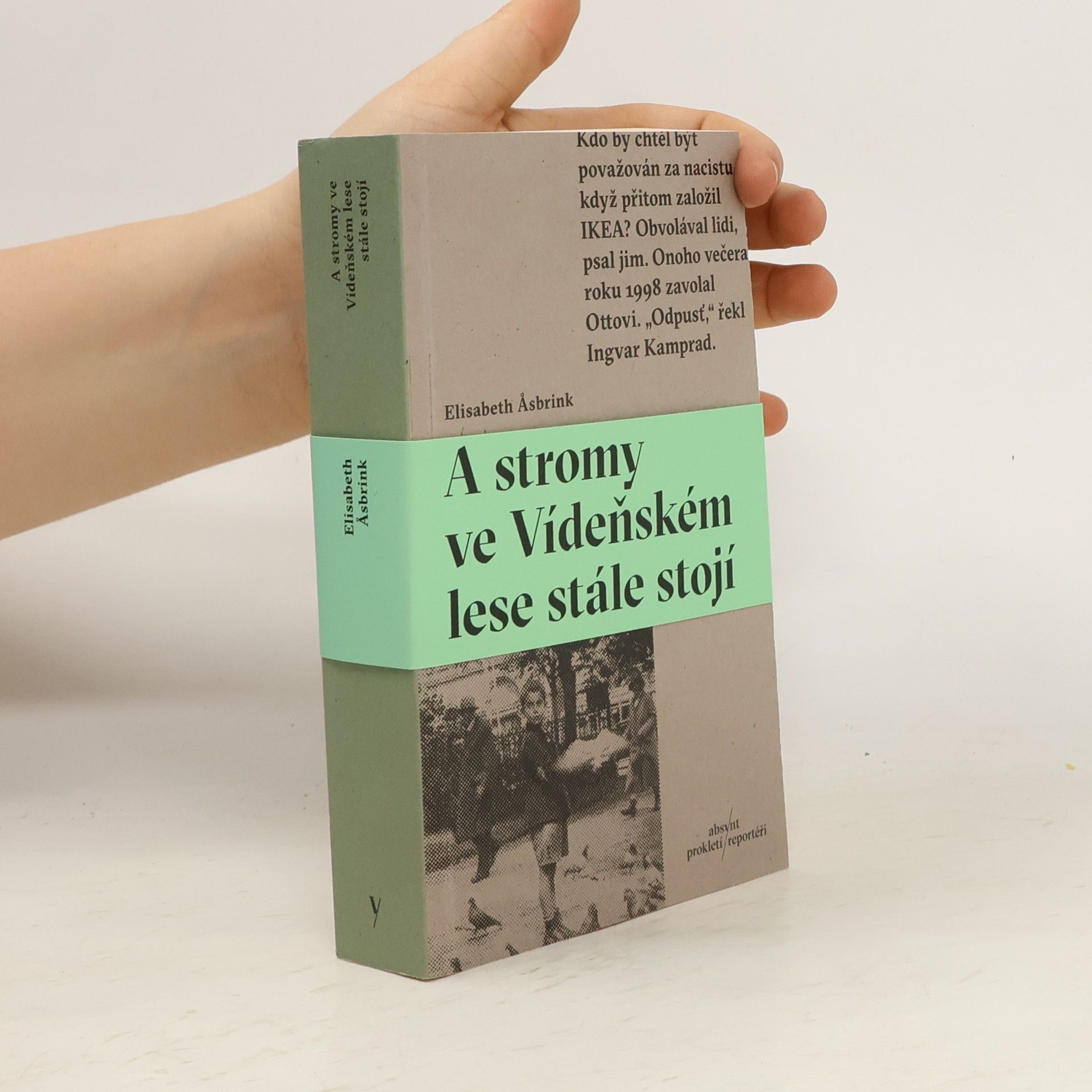 Elisabeth Asbrink A stromy ve Vídeňském lese stále stojí