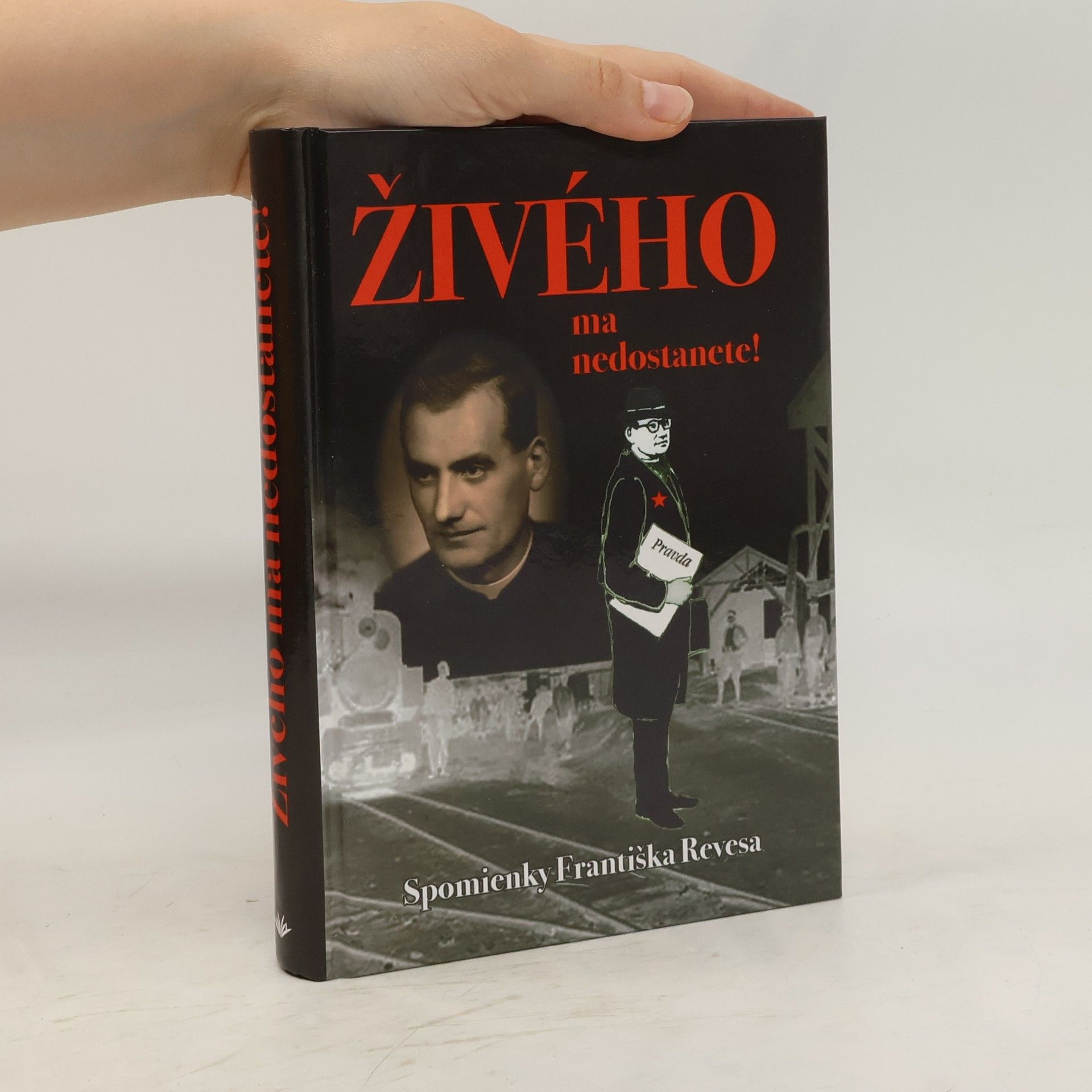 Imrich Tóth Živého ma nedostanete!