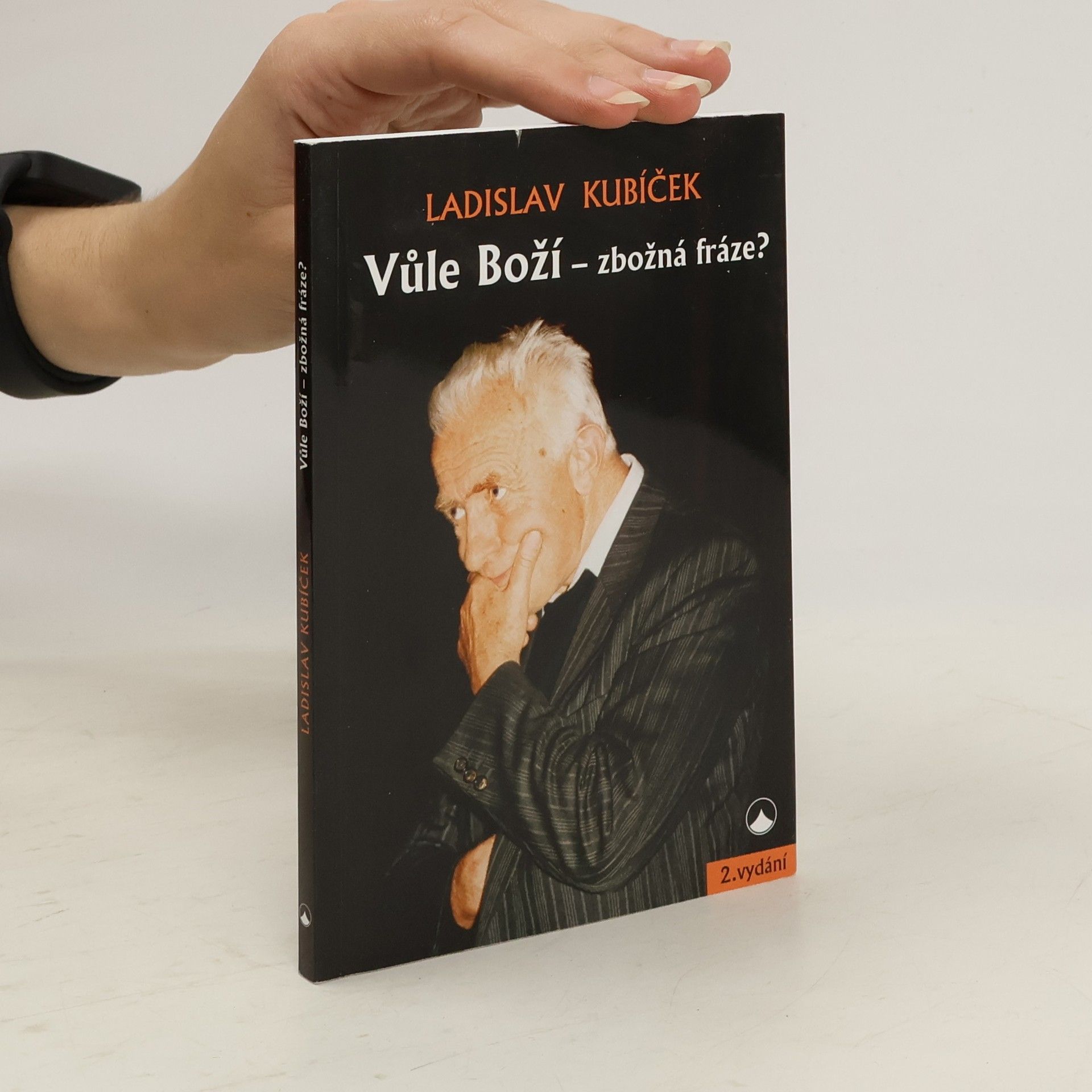 Ladislav Kubíček Vůle Boží - zbožná fráze?