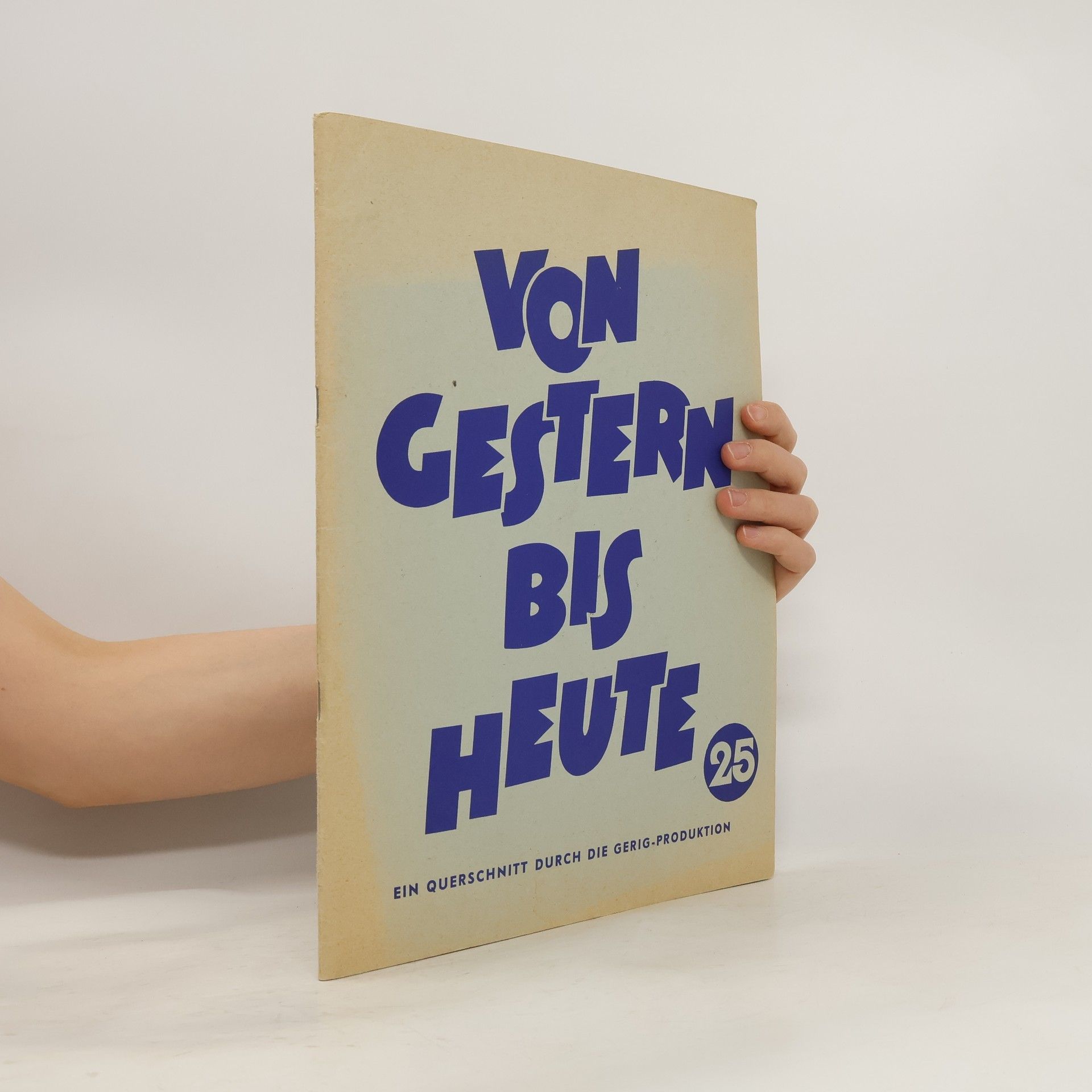 Collectif d'auteurs Von Gestern bis Heute 25