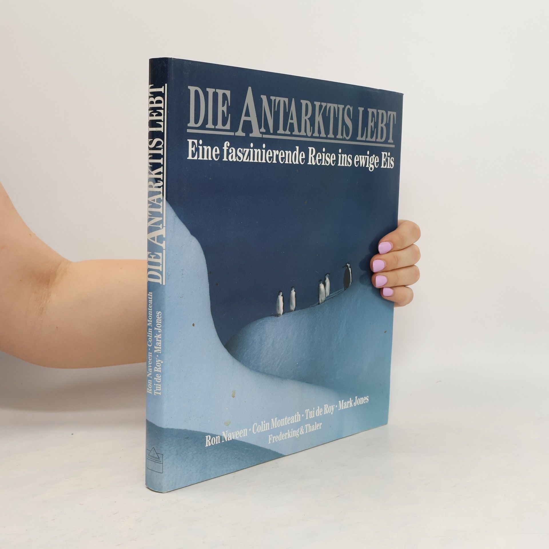 Ron Naveen Die Antarktis lebt