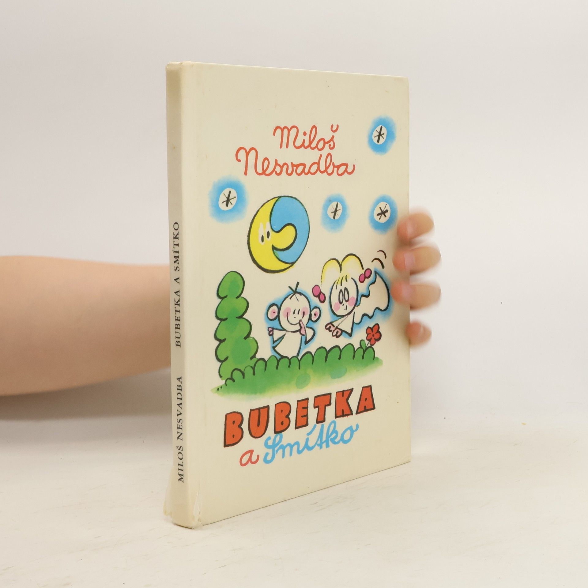 Miloš Nesvadba Bubetka a Smítko
