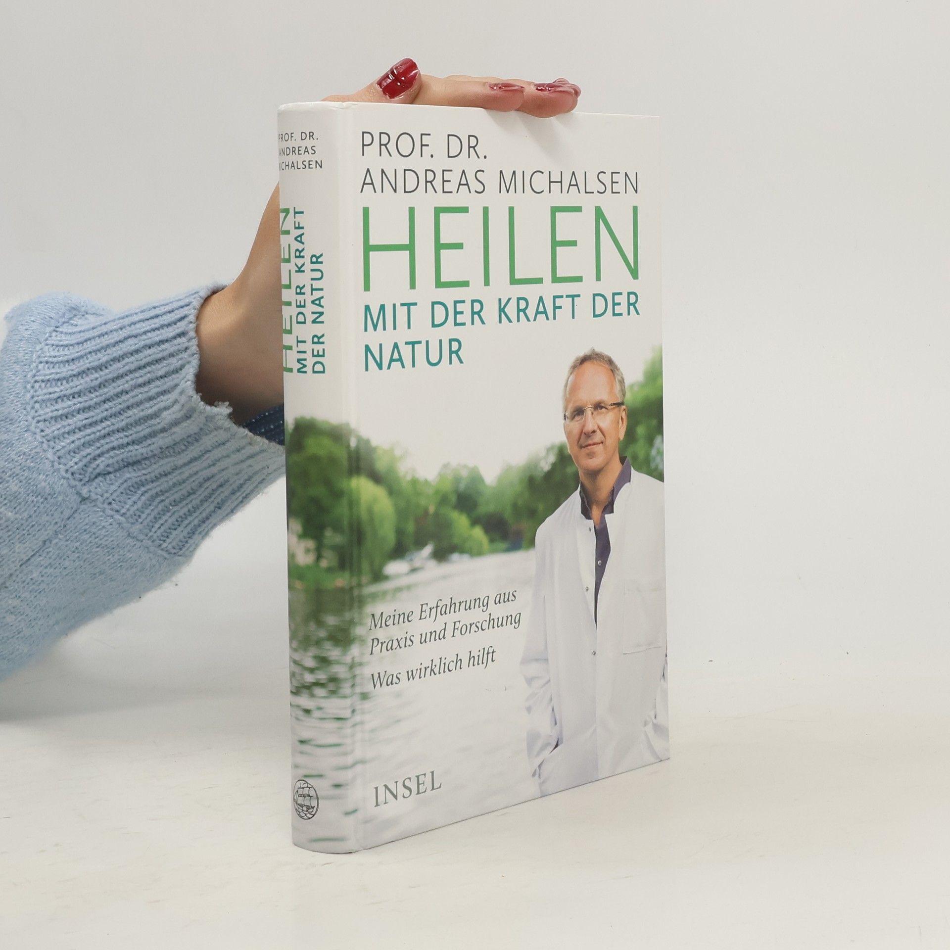 Andreas Michalsen Heilen mit der kraft der natur