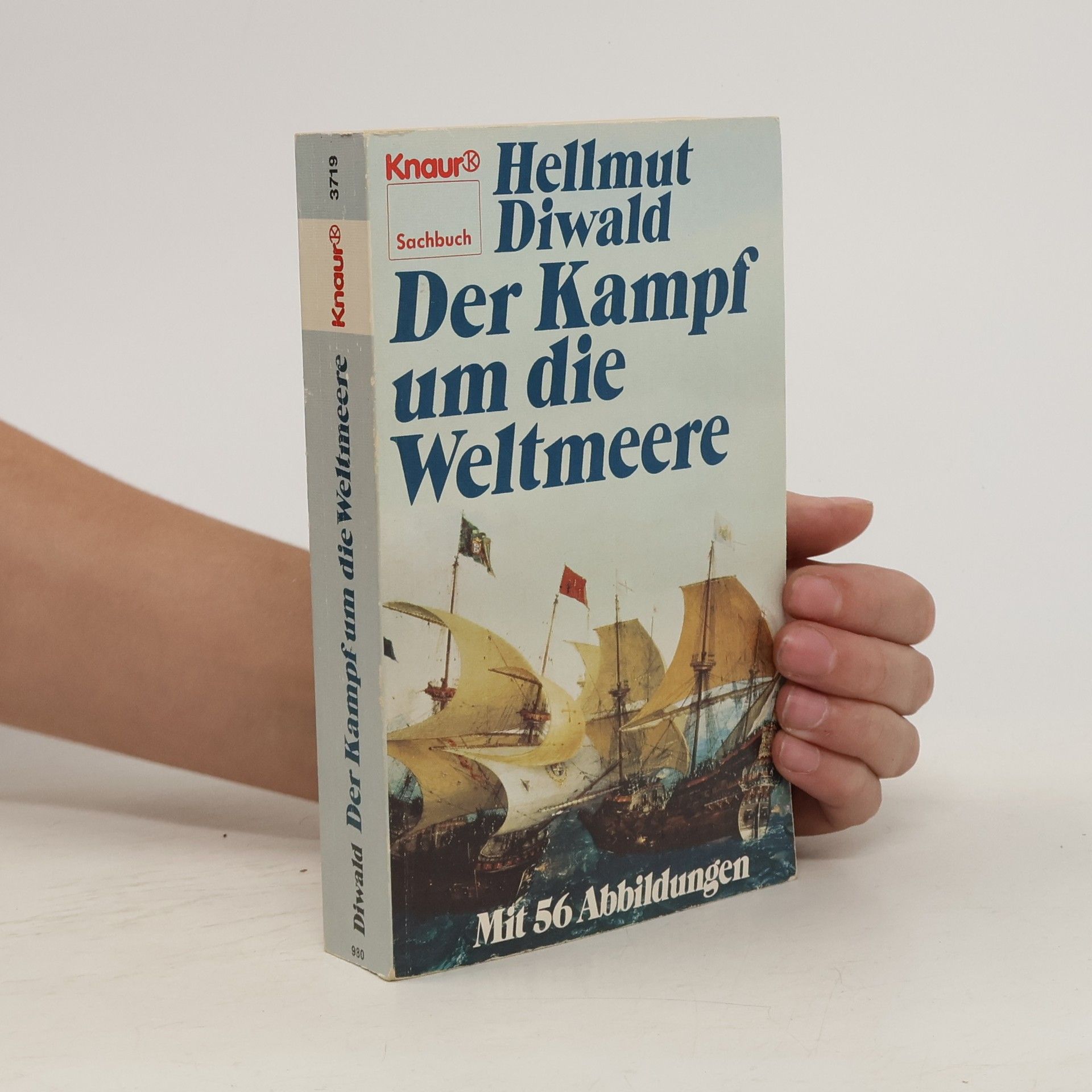 Hellmut Diwald Der Kampf um die Weltmeere