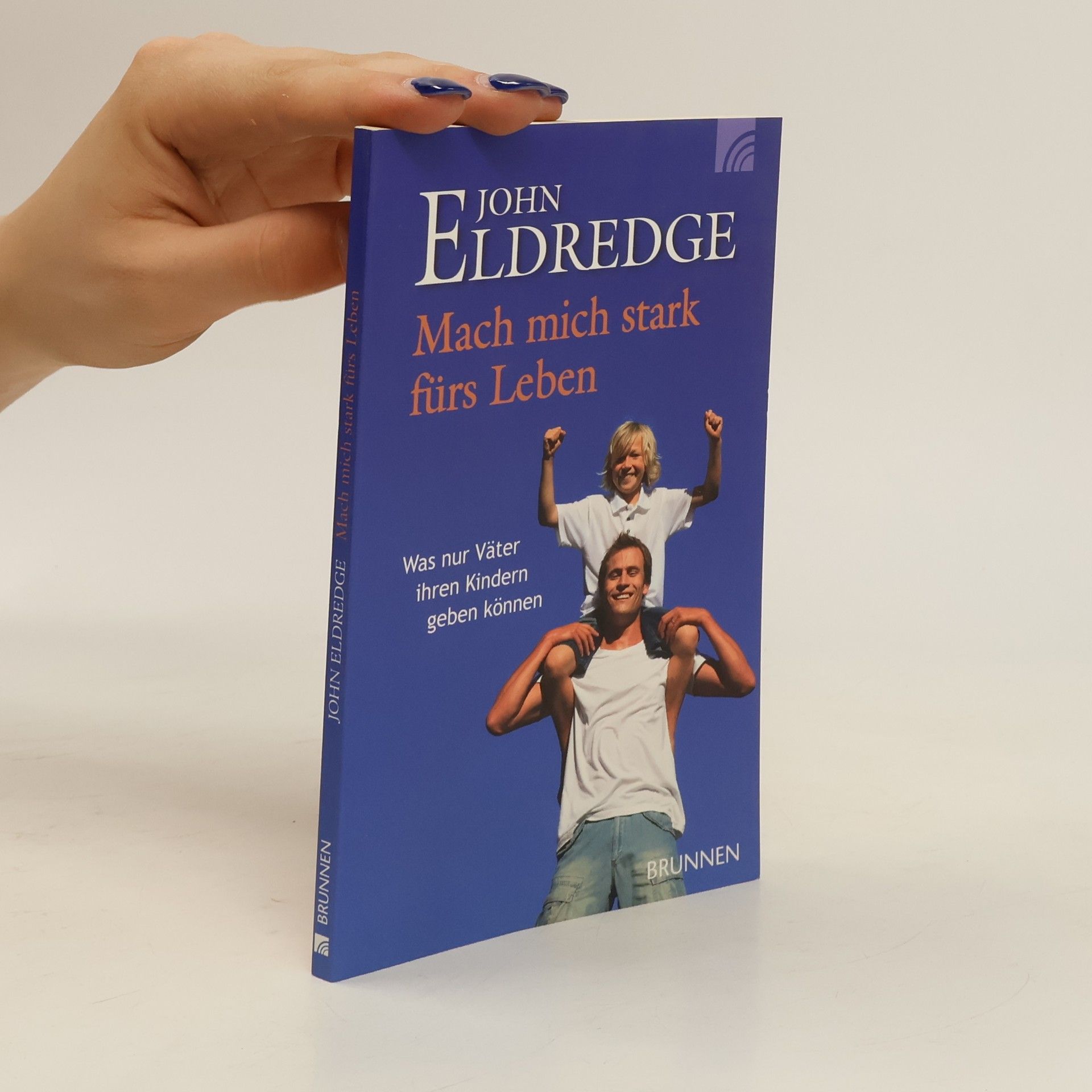 John Eldredge Mach mich stark fürs Leben