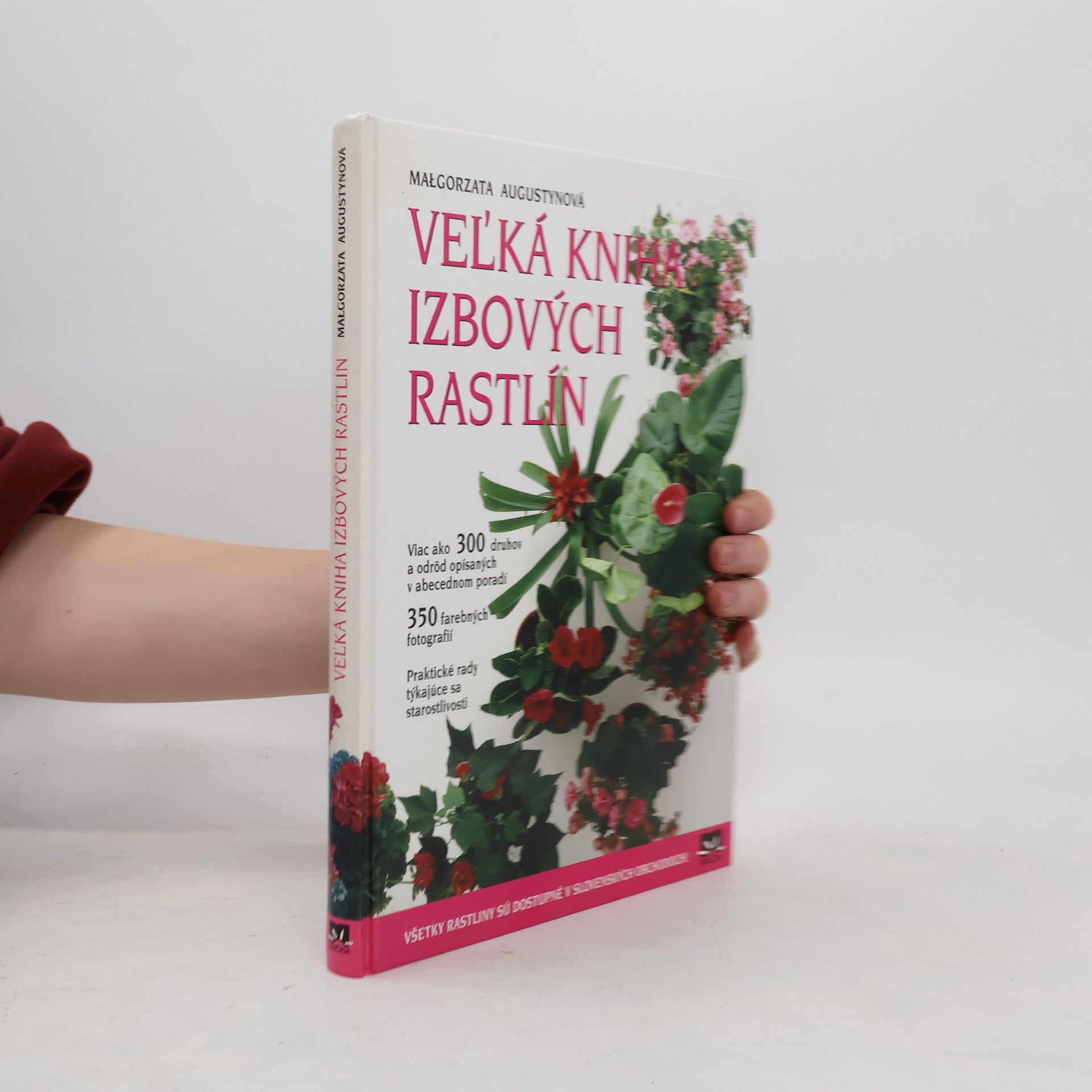 Małgorzata Augustyn Veľká kniha izbových rastlín