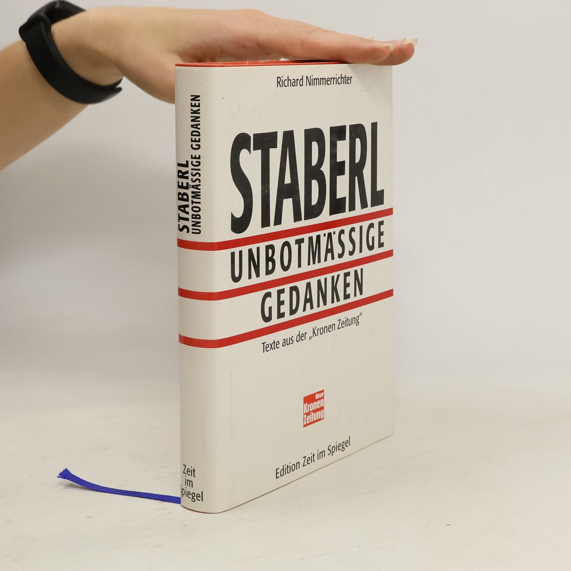 Richard Nimmerrichter Staberl - unbotmässige Gedanken