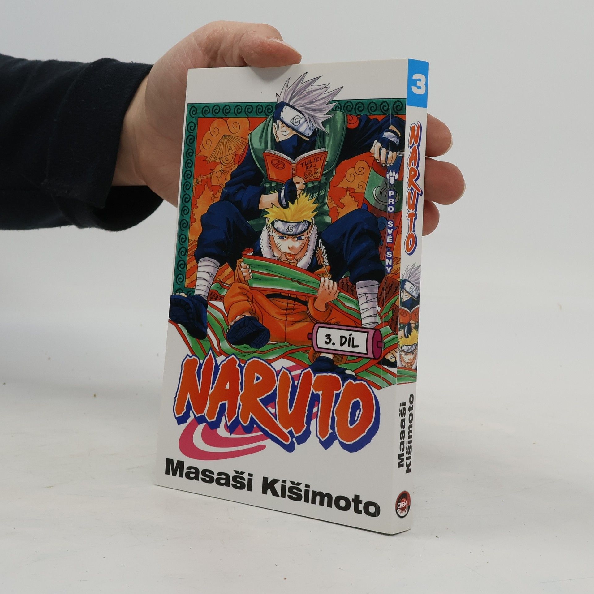 Masaši Kišimoto Pro své sny. Naruto 3. díl