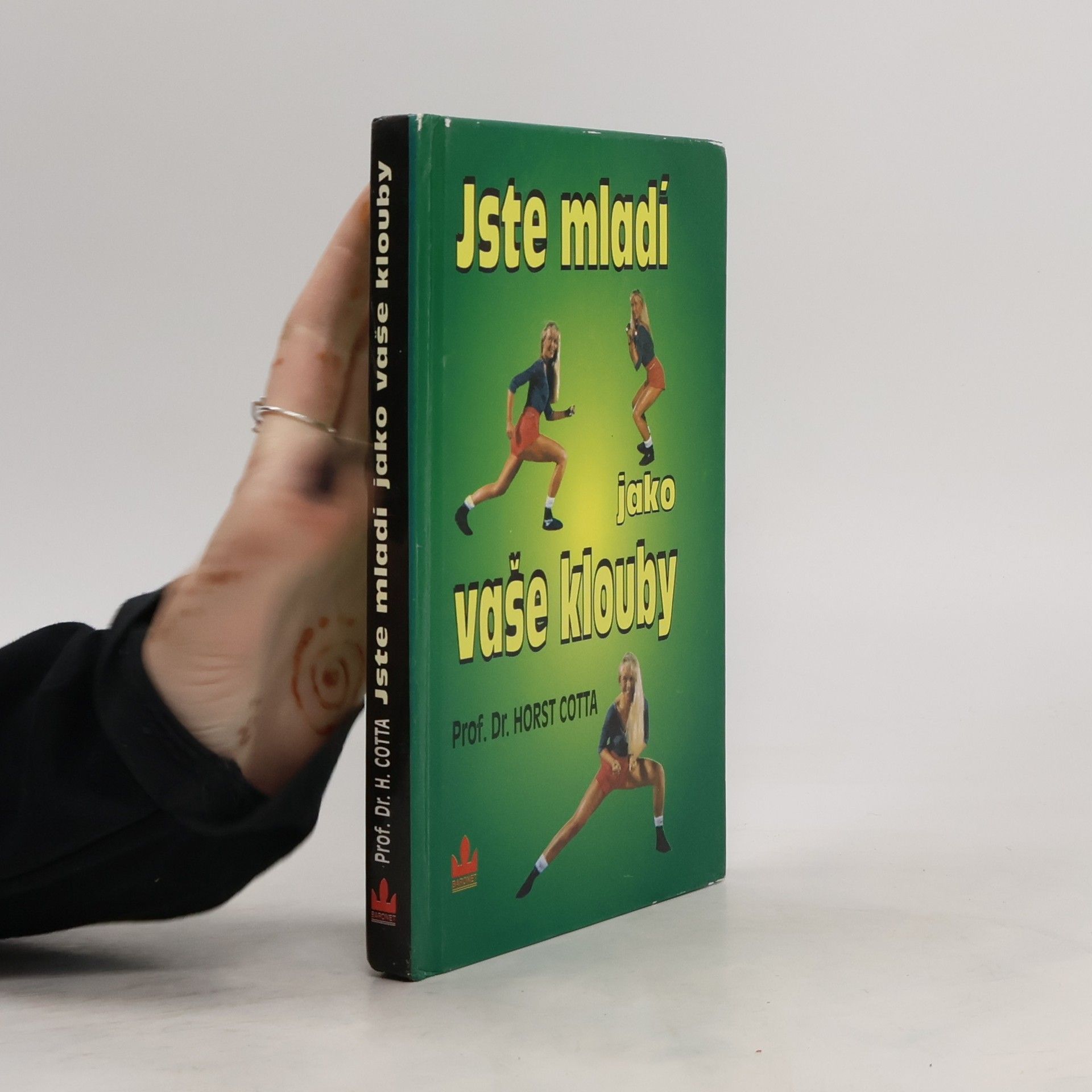Horst Cotta Jste mladí jako vaše klouby