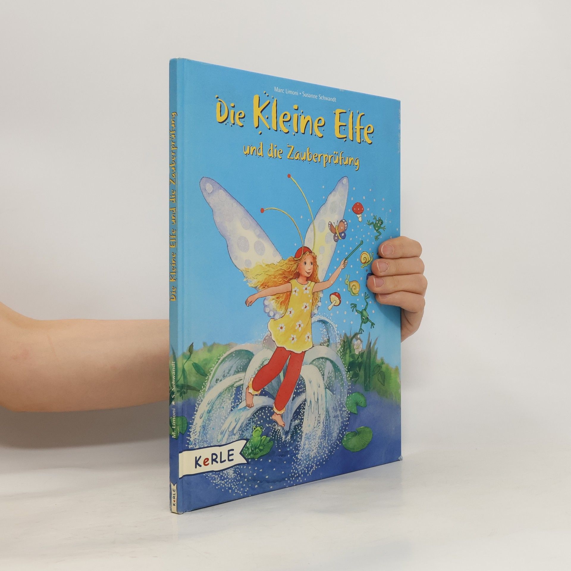 Marc Limoni Die kleine Elfe und die Zauberprüfung