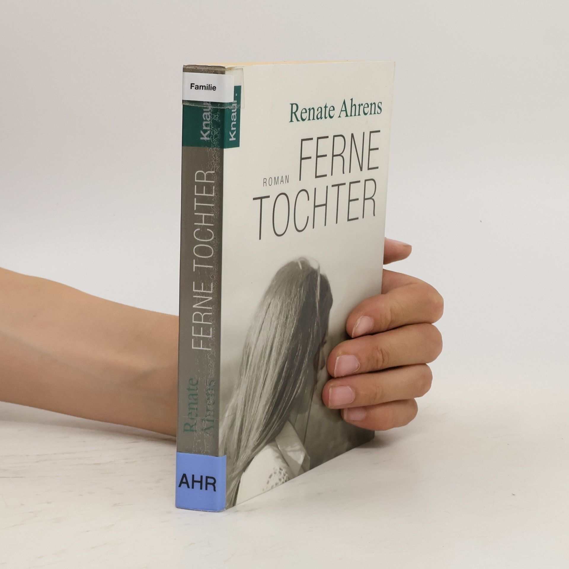 Renate Ahrens Ferne Tochter