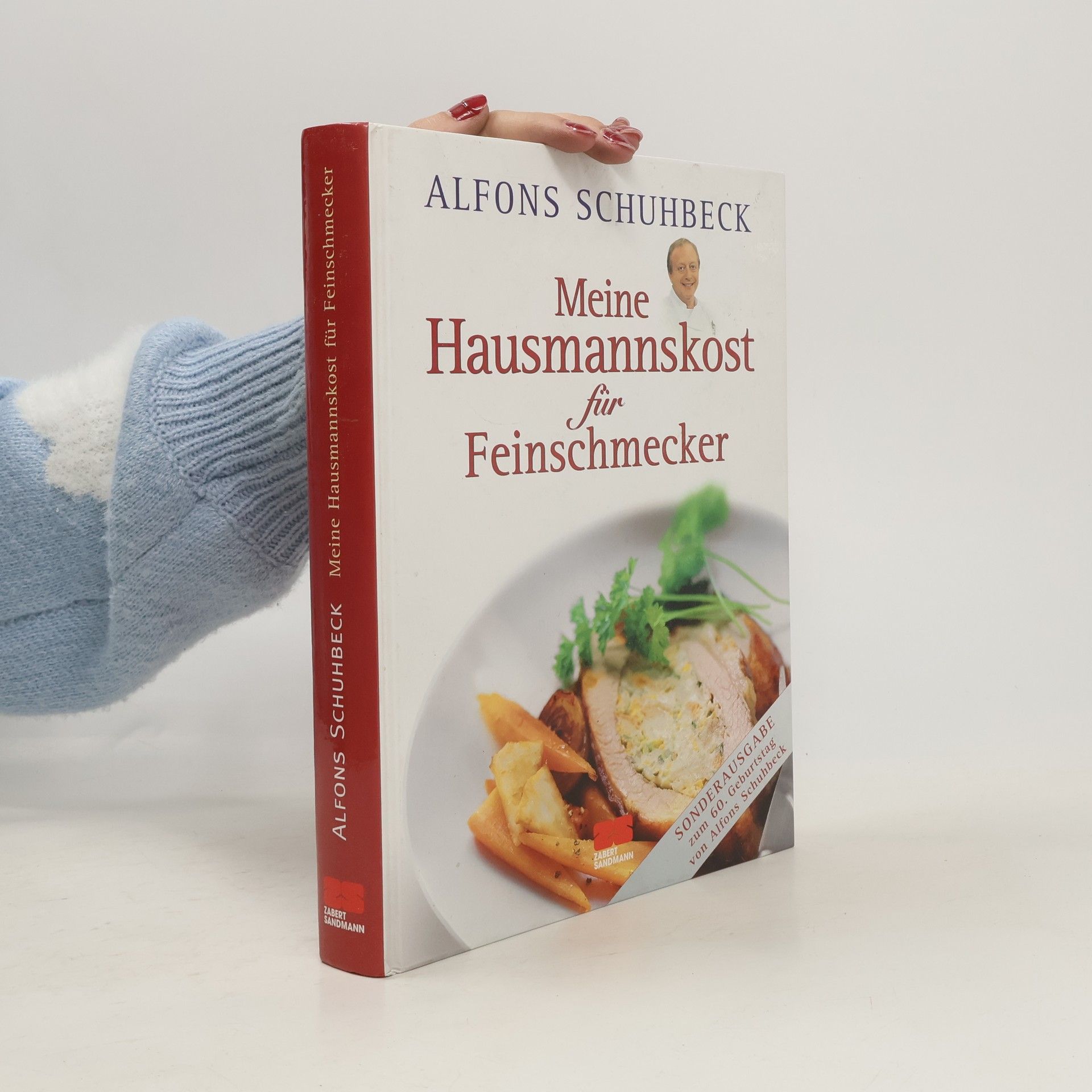 Alfons Schuhbecks Meine Hausmannskost für Feinschmecker