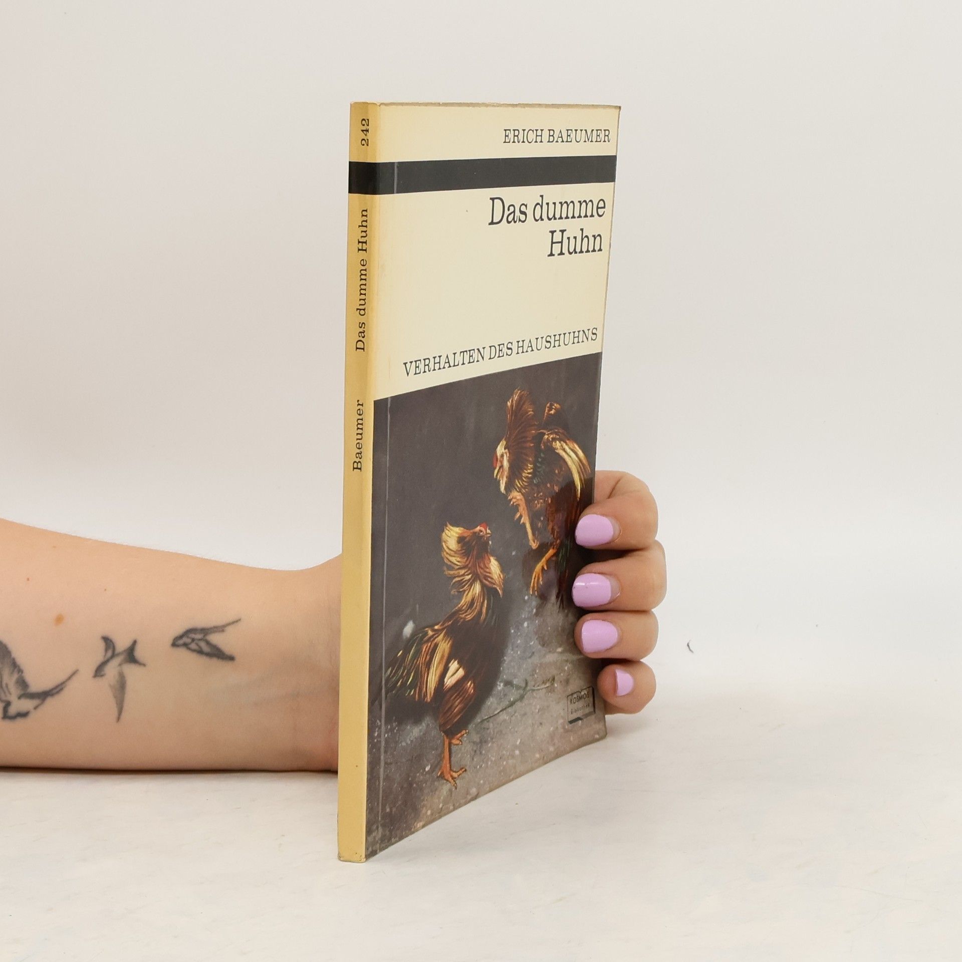 Erich Baeumer Das dumme Huhn. Verhalten des Haushuhns