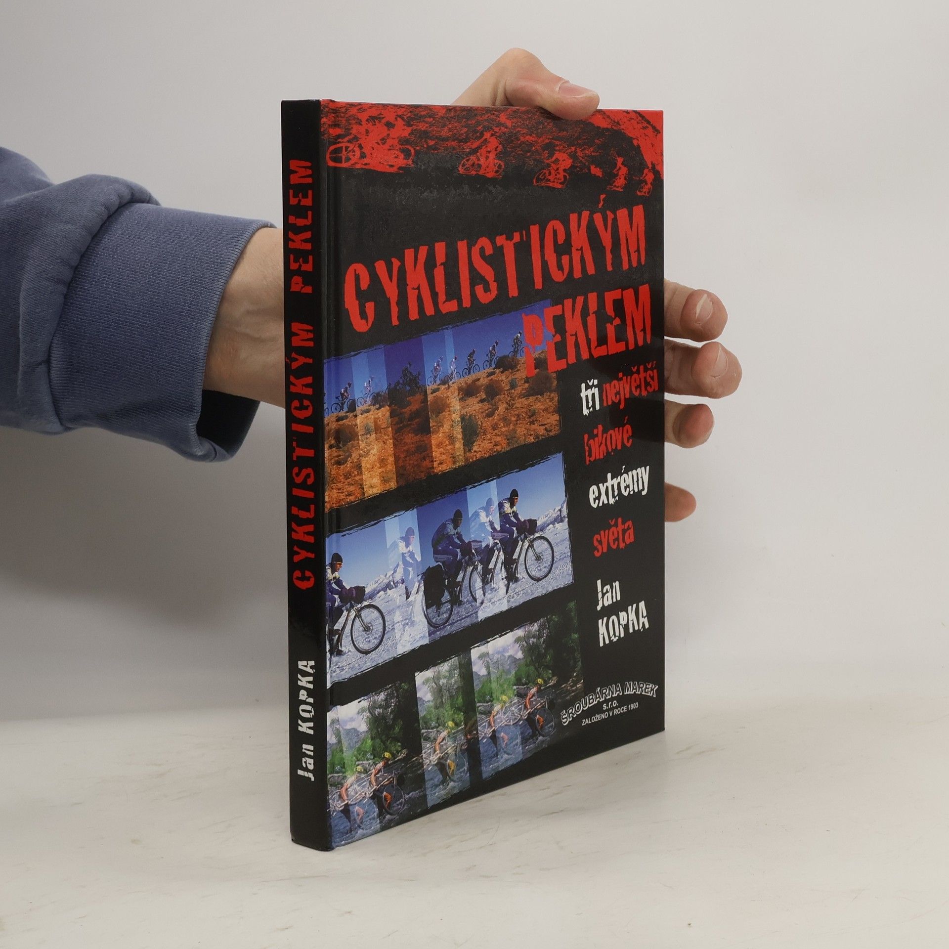 Jan Kopka Cyklistickým peklem