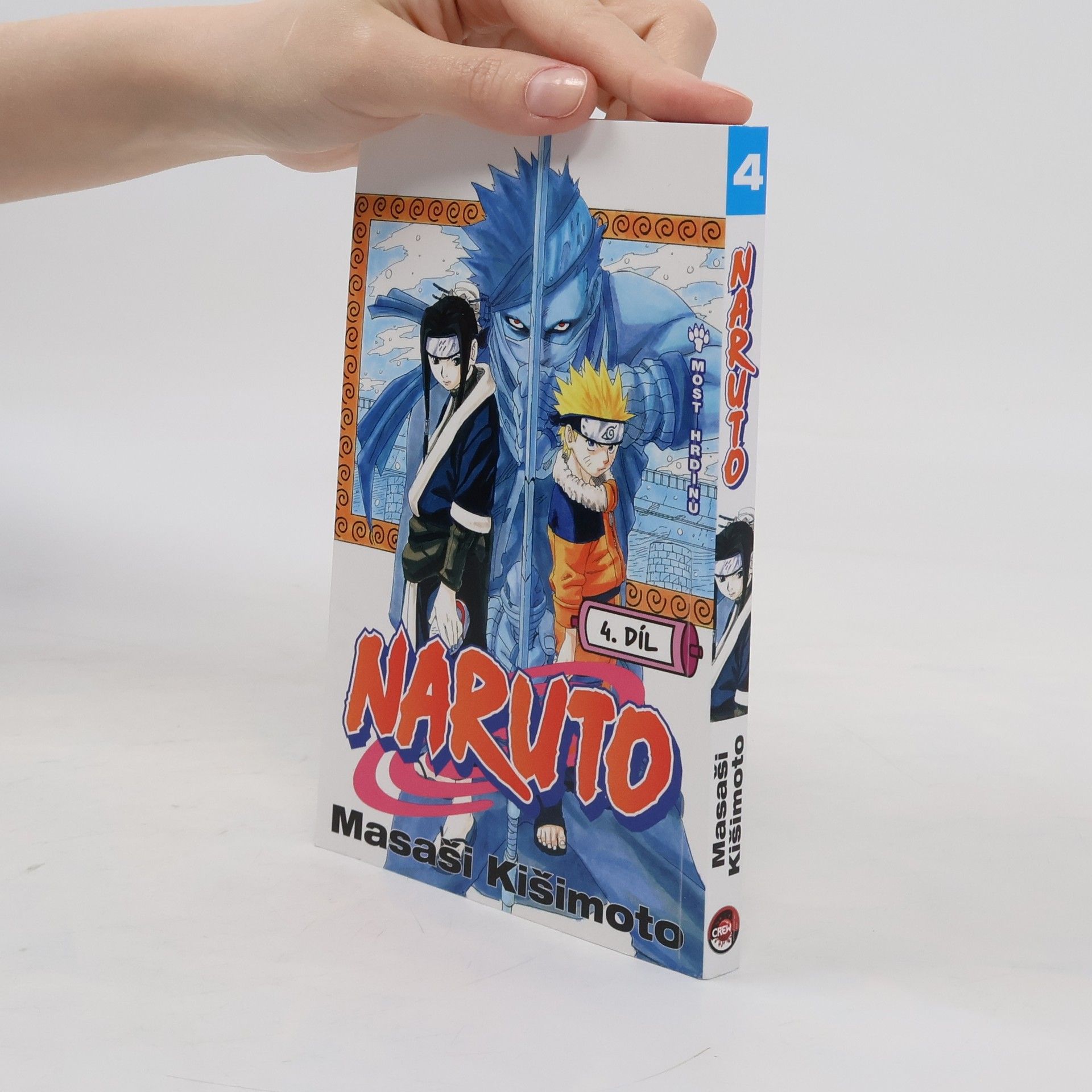 Masashi Kishimoto Naruto 4. díl. Most hrdinů