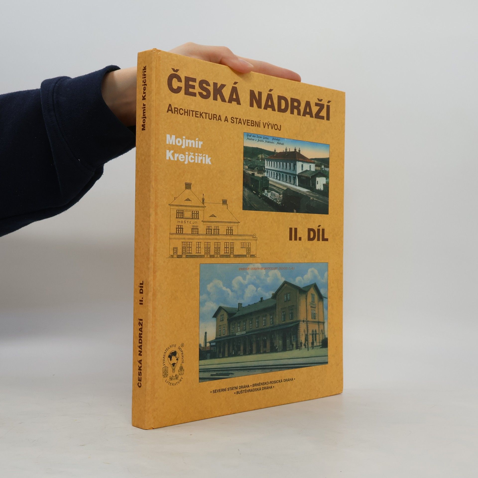 Mojmír Krejčiřík Česká nádraží II. díl - Architektura a stavební vývoj