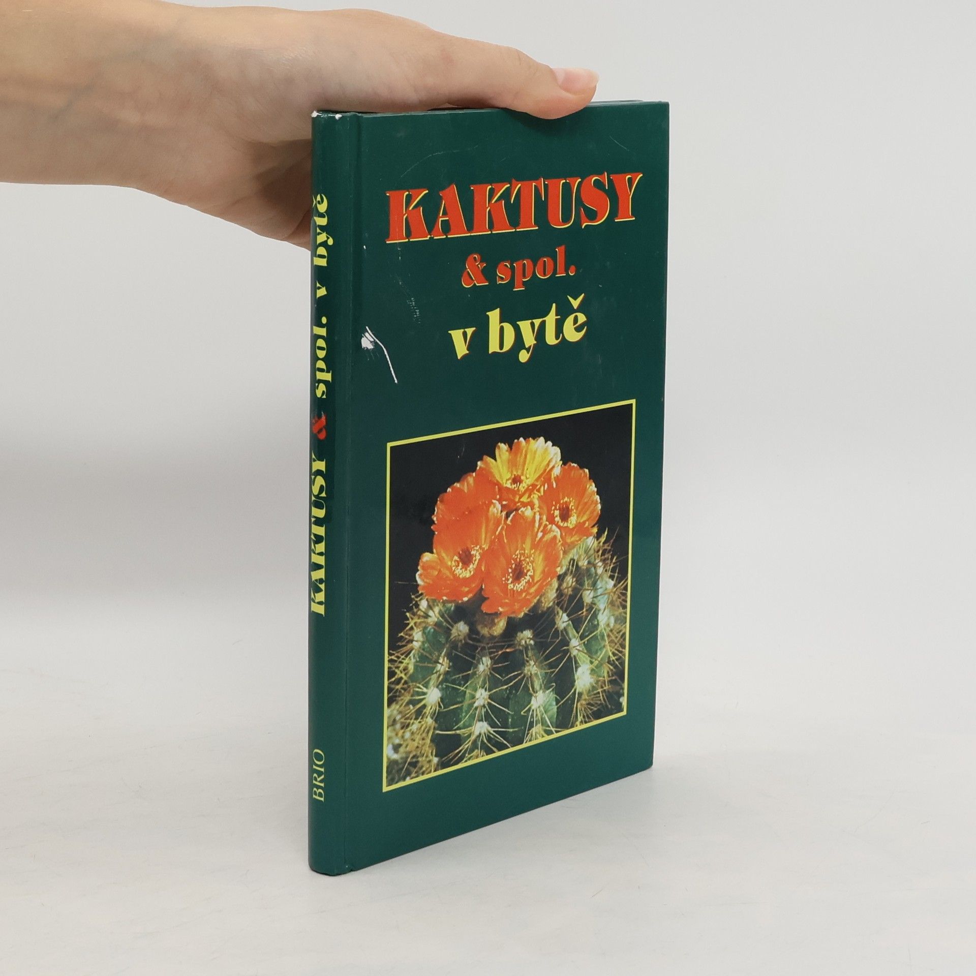 Jan Gratias Kaktusy & spol. v bytě