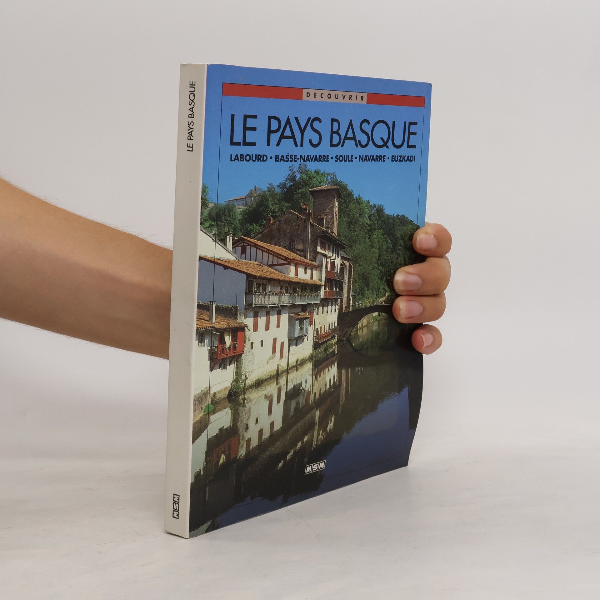 Collectif d'auteurs Le Pays Basque