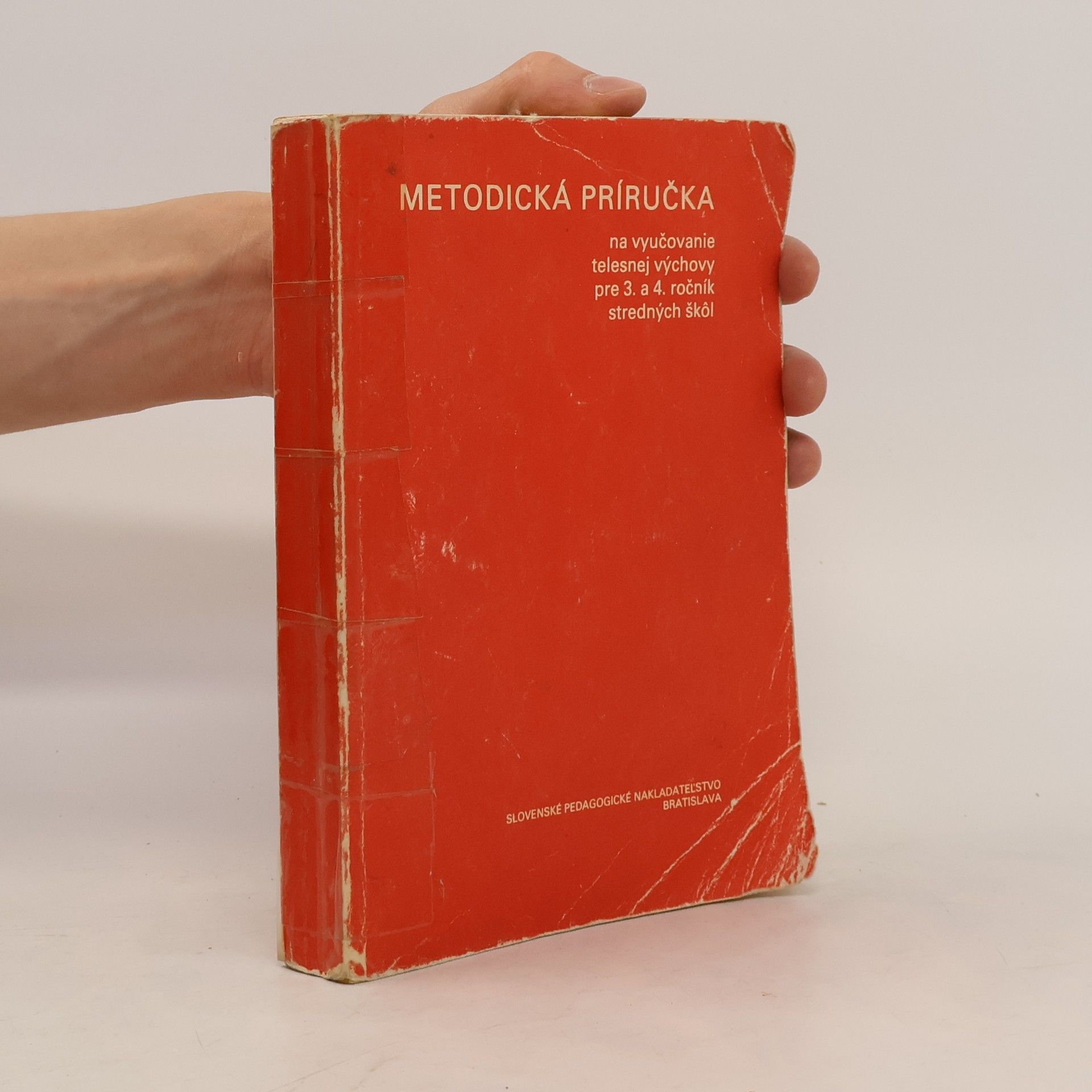 Collective Metodická príručka na vyučovanie telesnej výchovy pre 3. a 4. roč. stredných škôl