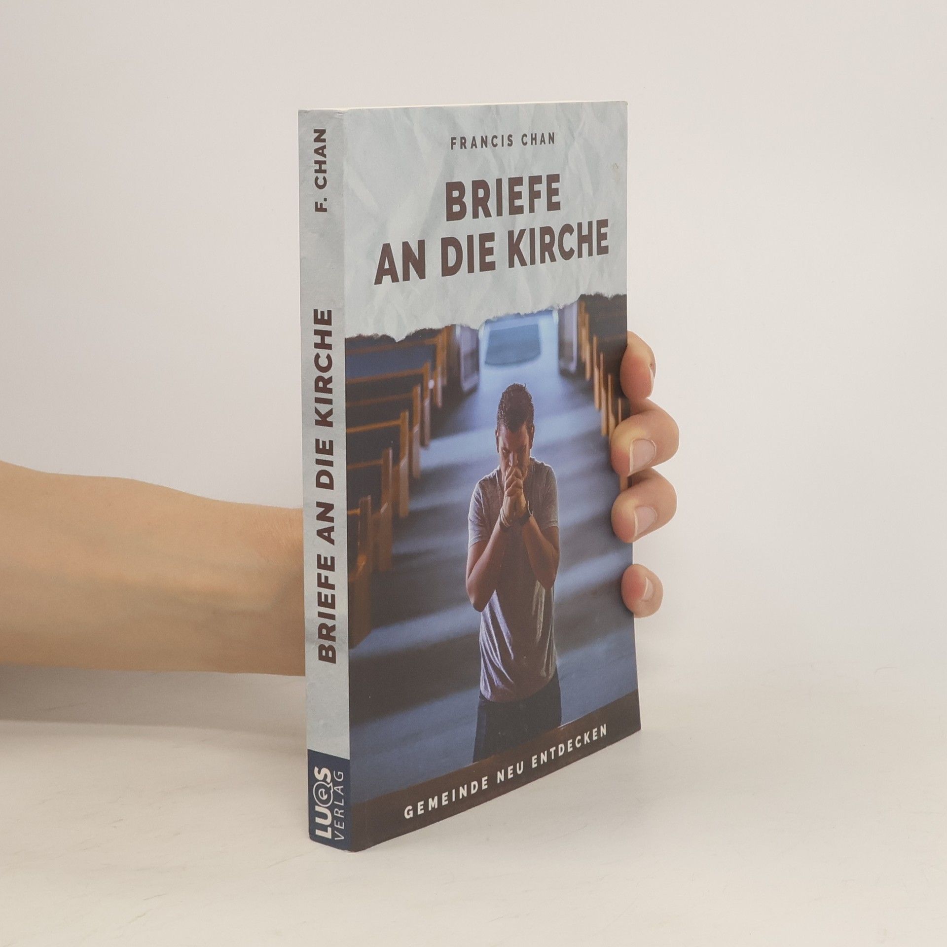 Francis Chan Briefe an die Kirche