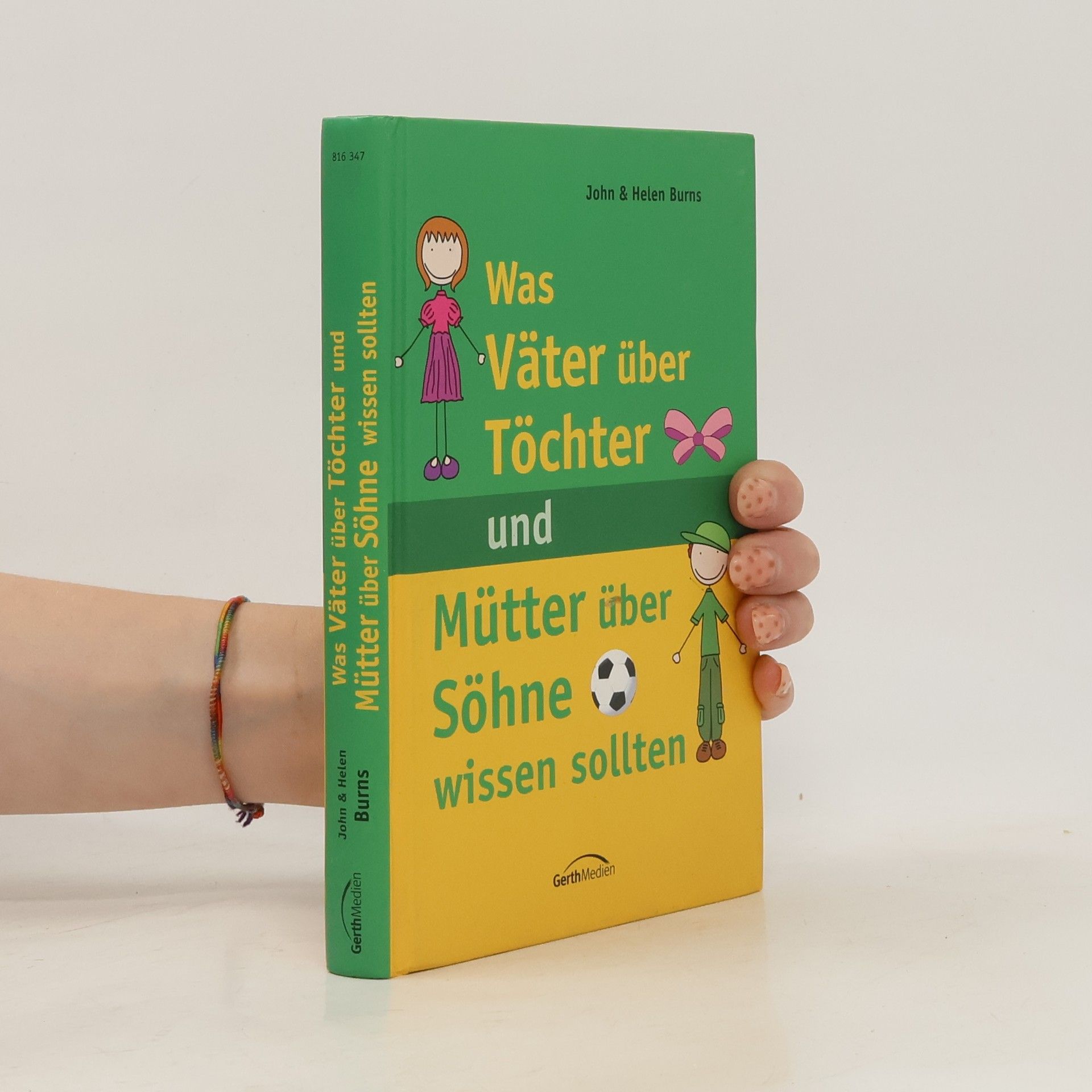 John Burns Was Väter über Töchter und Mütter über Söhne wissen sollten