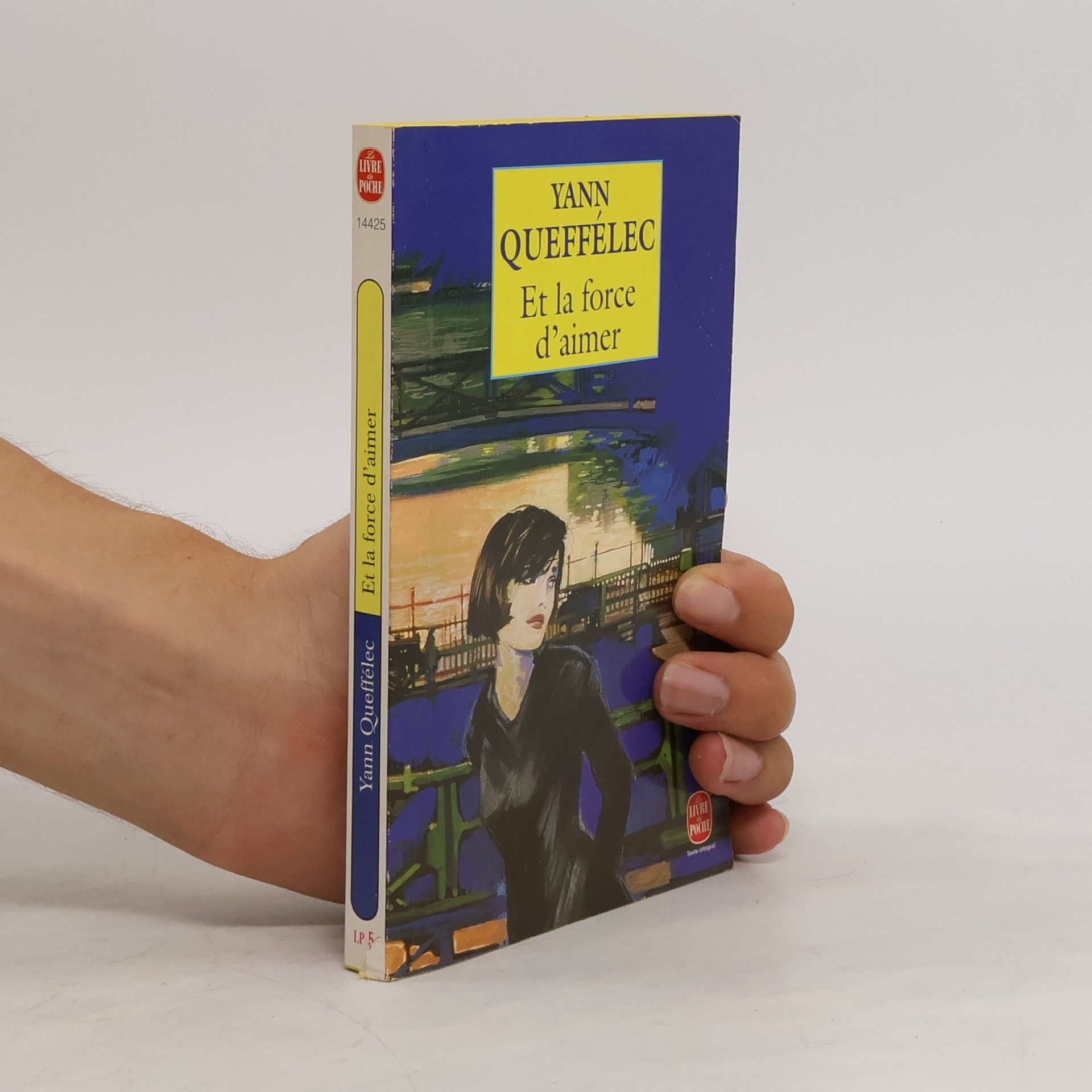 Yann Queffélec Et la force d'aimer