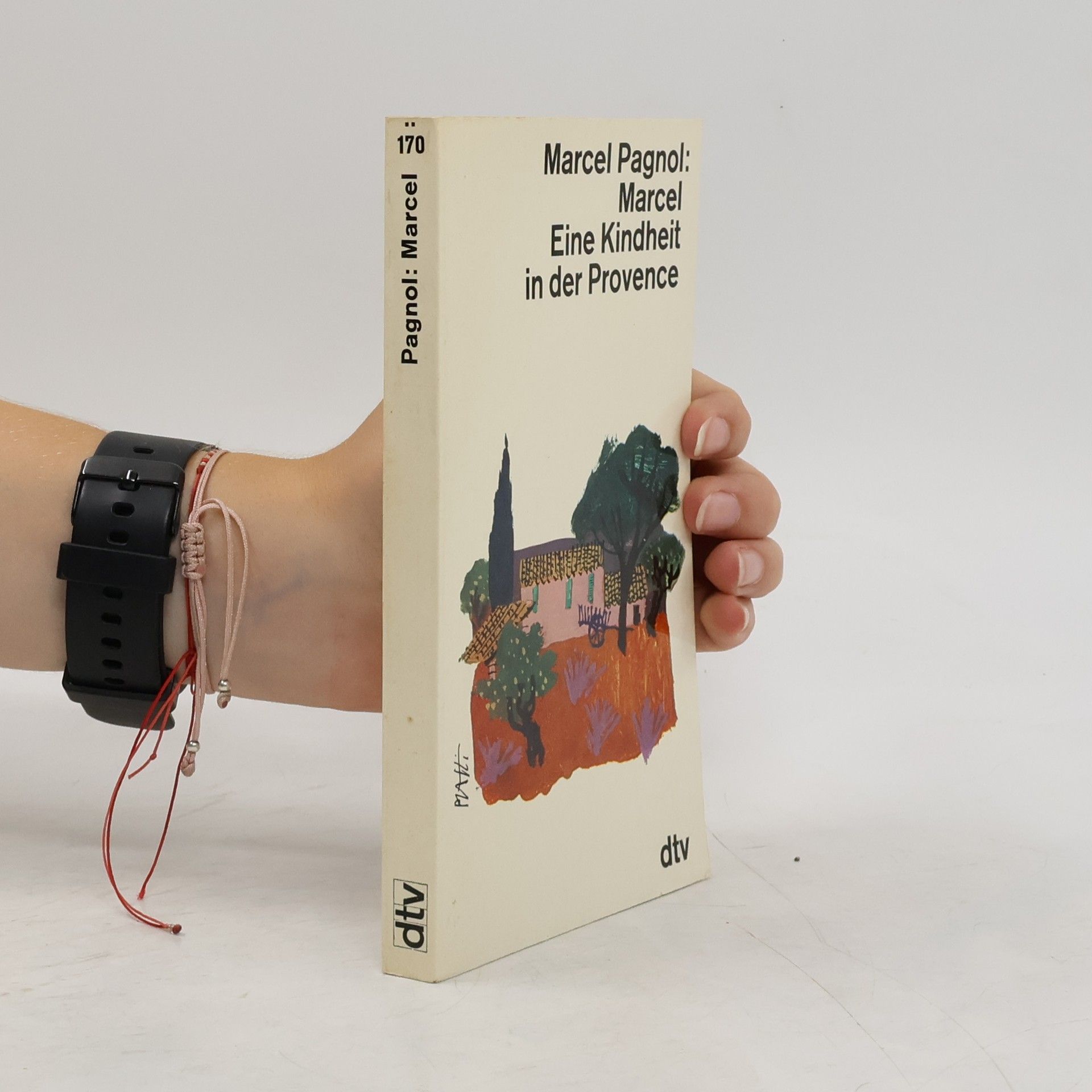 Marcel Pagnol Eine Kindheit in der Provence