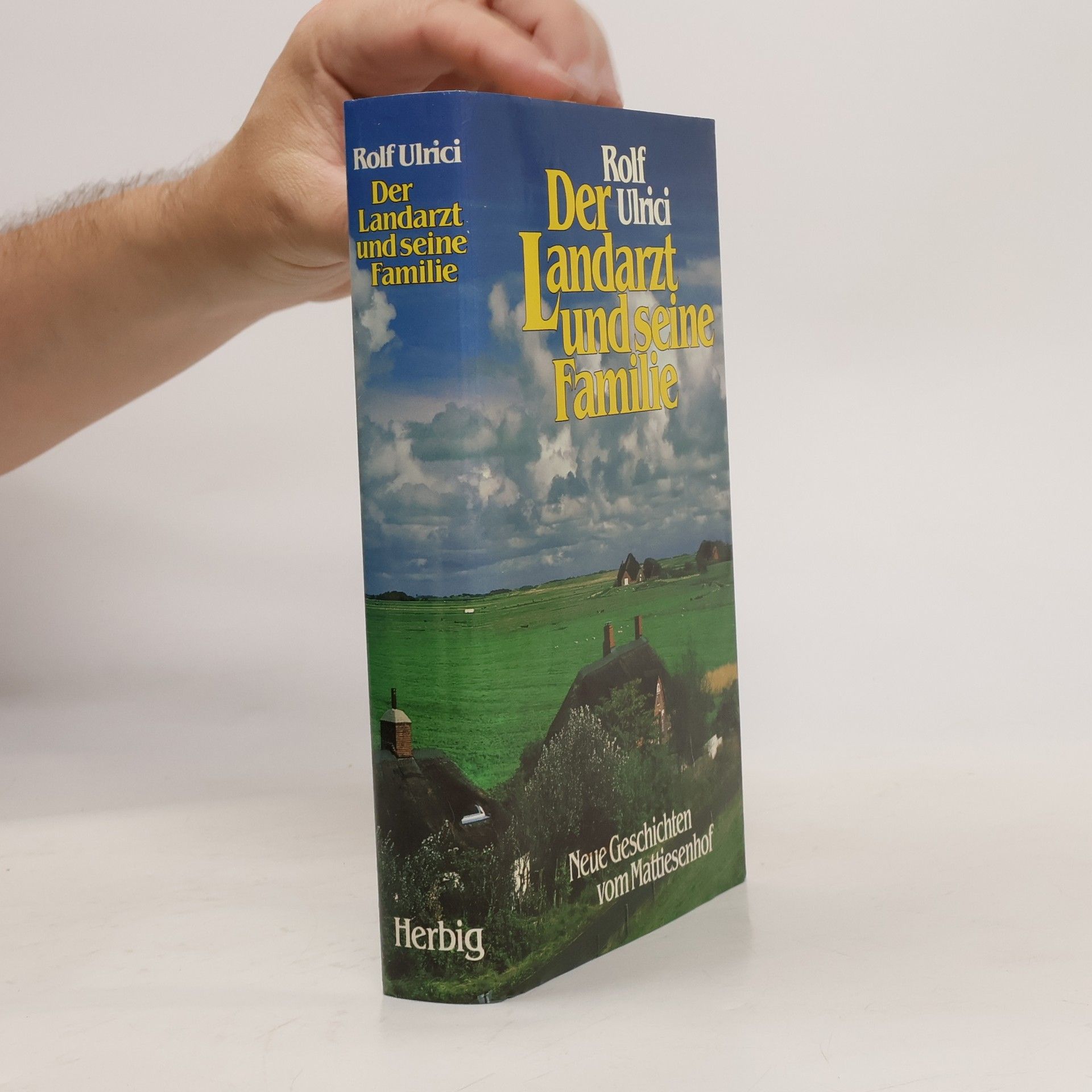 Rolf Ulrici Der Landarzt und seine Familie