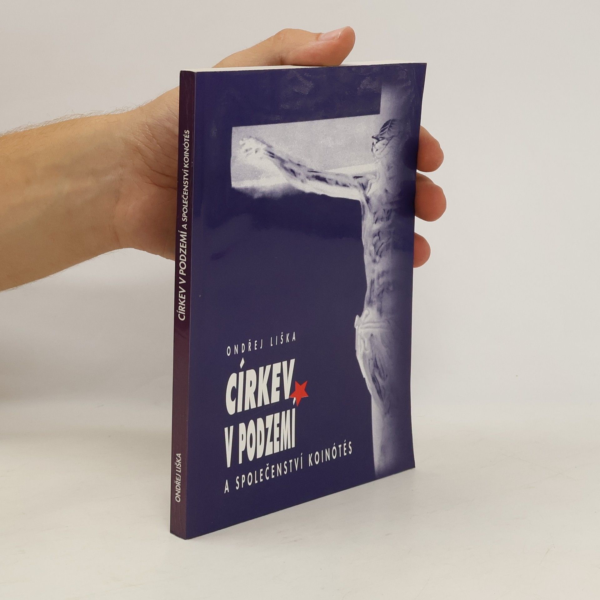 Ondřej Liška Církev v podzemí a společenství Koinótés