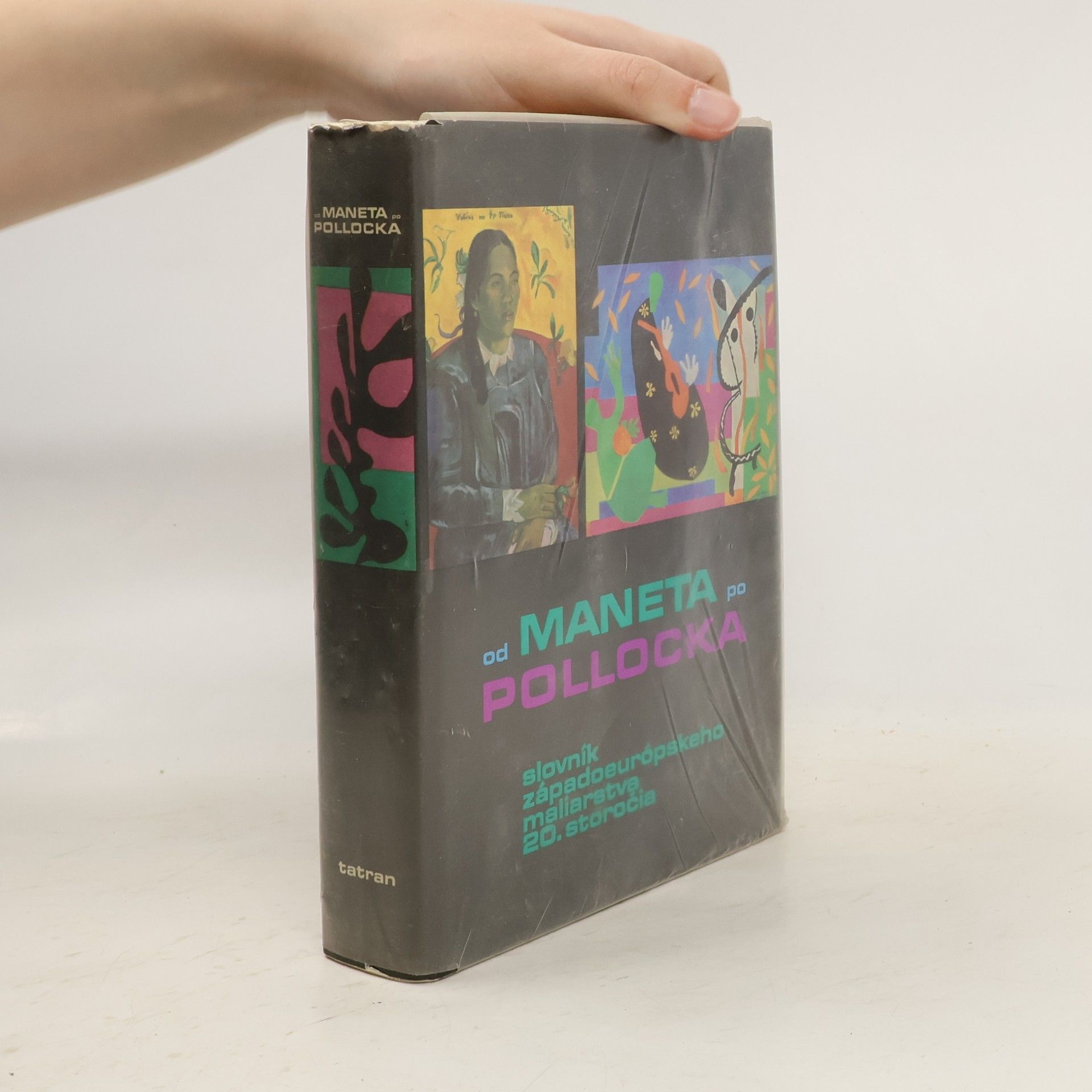 Soňa Hollá Od Maneta po Pollocka. Slovník západoeurópskeho maliarstva 20. storočia