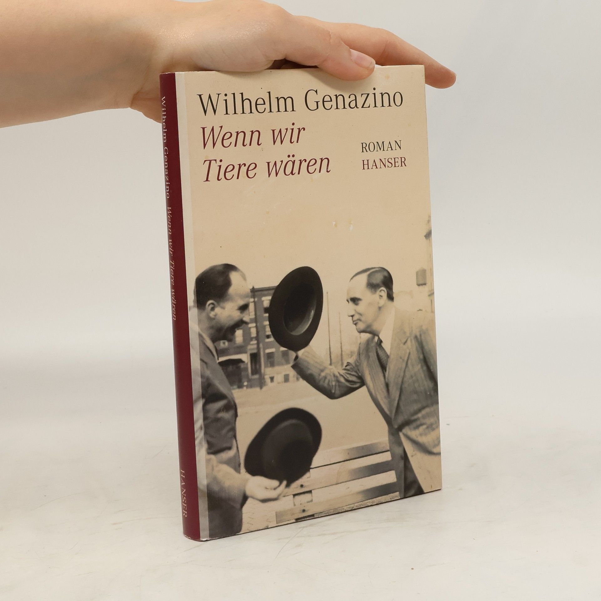 Wilhelm Genazino Wenn wir Tiere wären