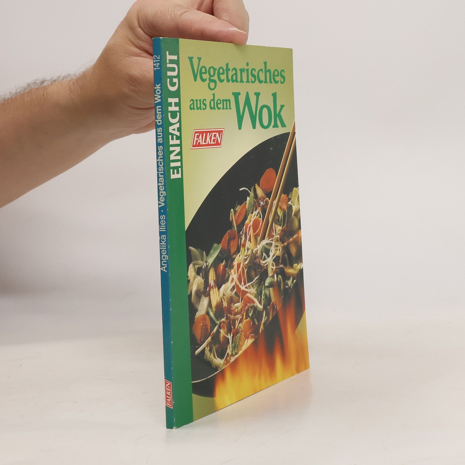 Angelika Ilies Vegetarisches aus dem Wok