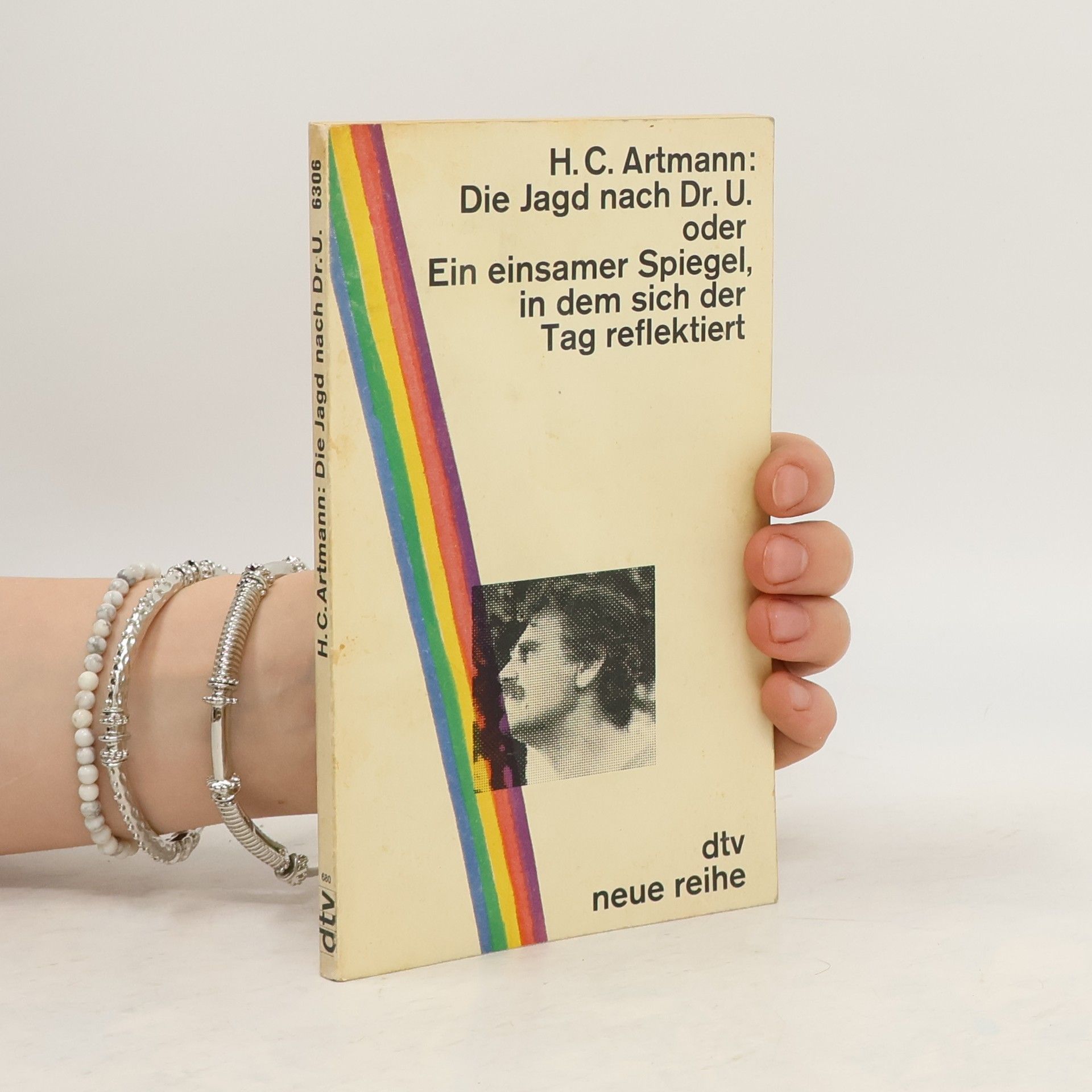 Hans Carl Artmann Die Jagd nach Dr U. oder ein einsamer Spiegel, in dem sich der Tag reflektiert
